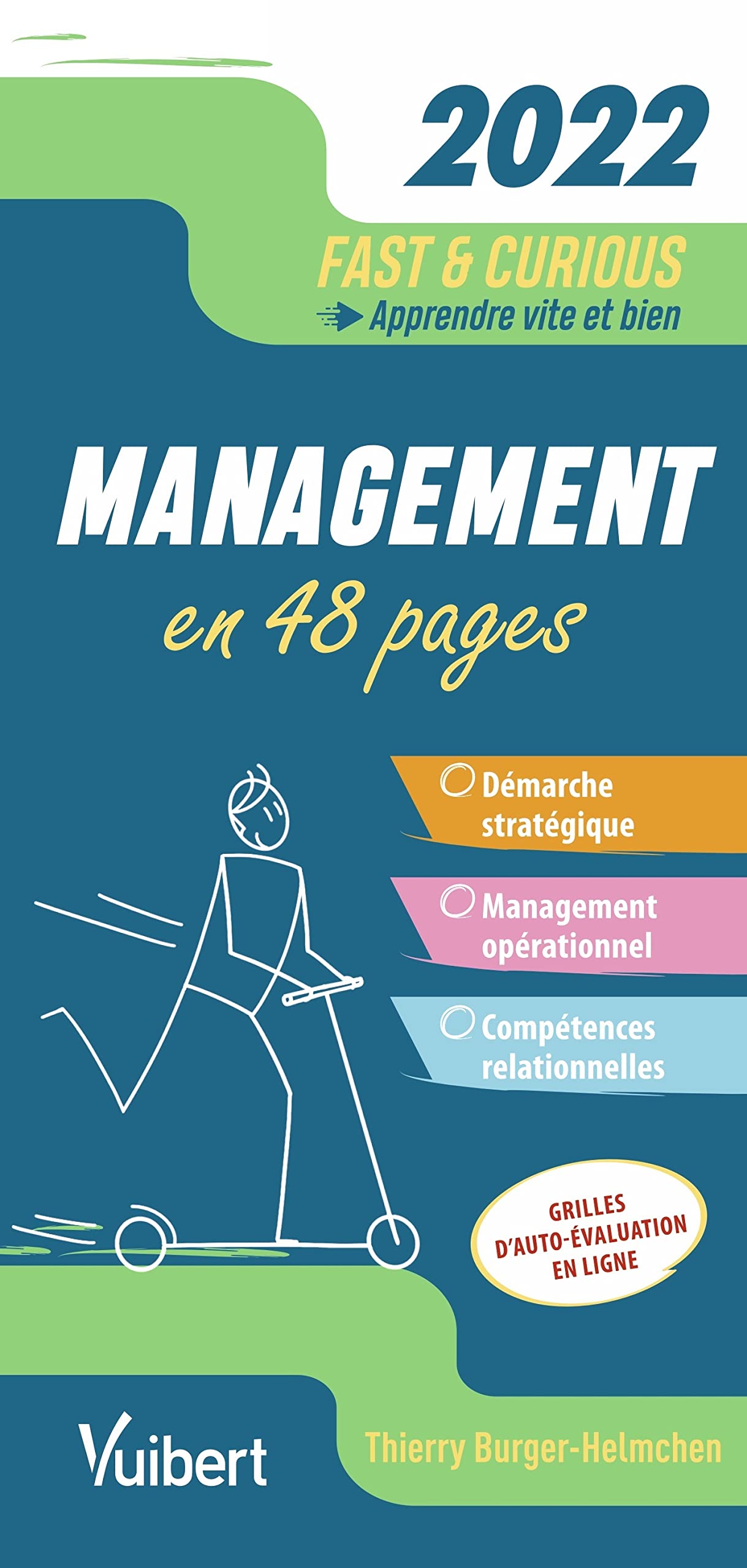 Fast & Curious Management 2022: Apprendre vite et bien Business, Finance & Career