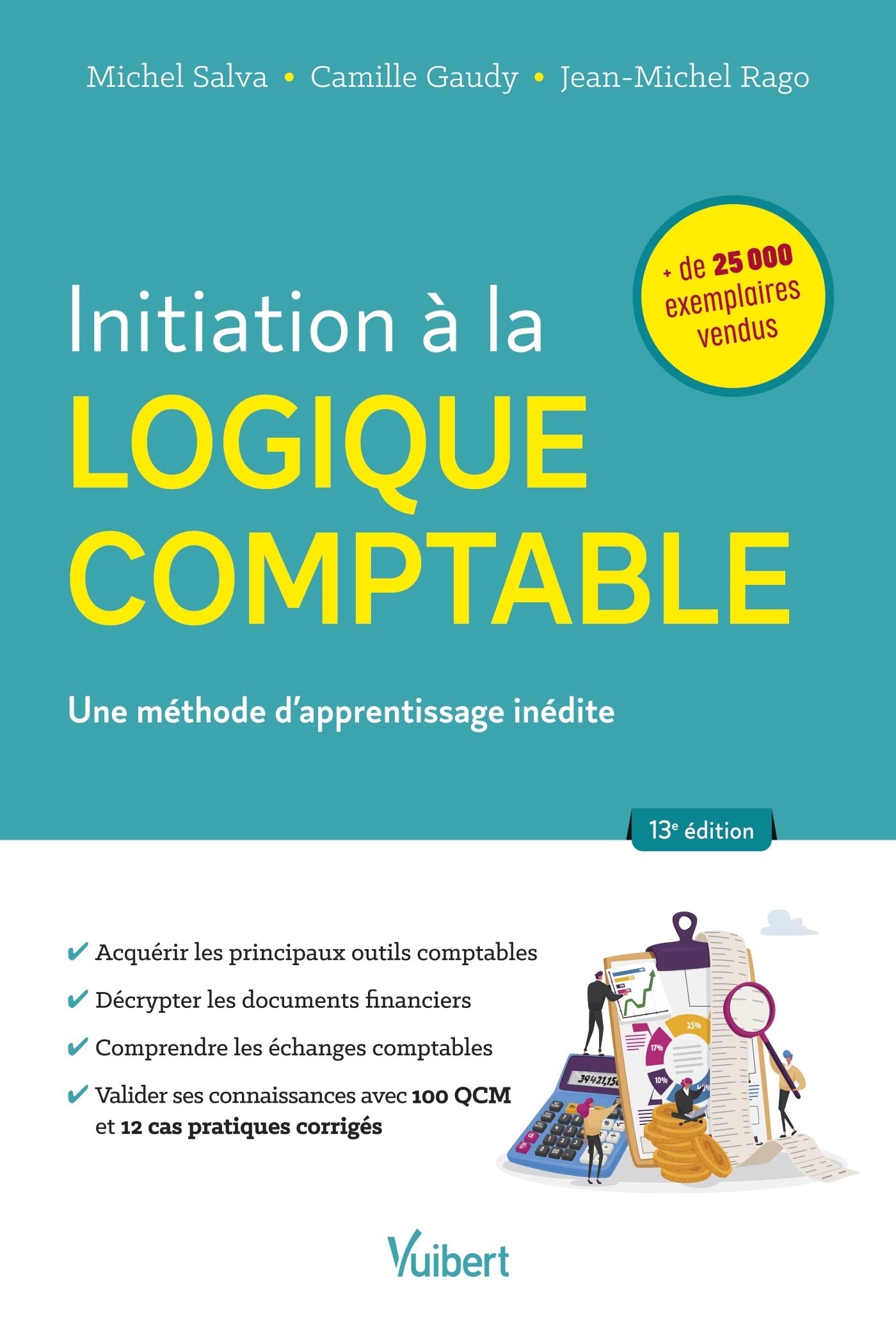 Initiation à la logique comptable: Une méthode d’apprentissage inédite Business, Finance & Career