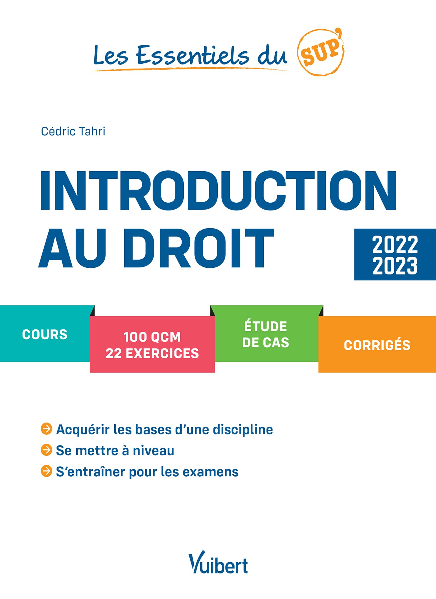 Introduction au droit 2022/2023: Cours - QCM - Exercices - Étude de cas - Corrigés - Méthodologie book