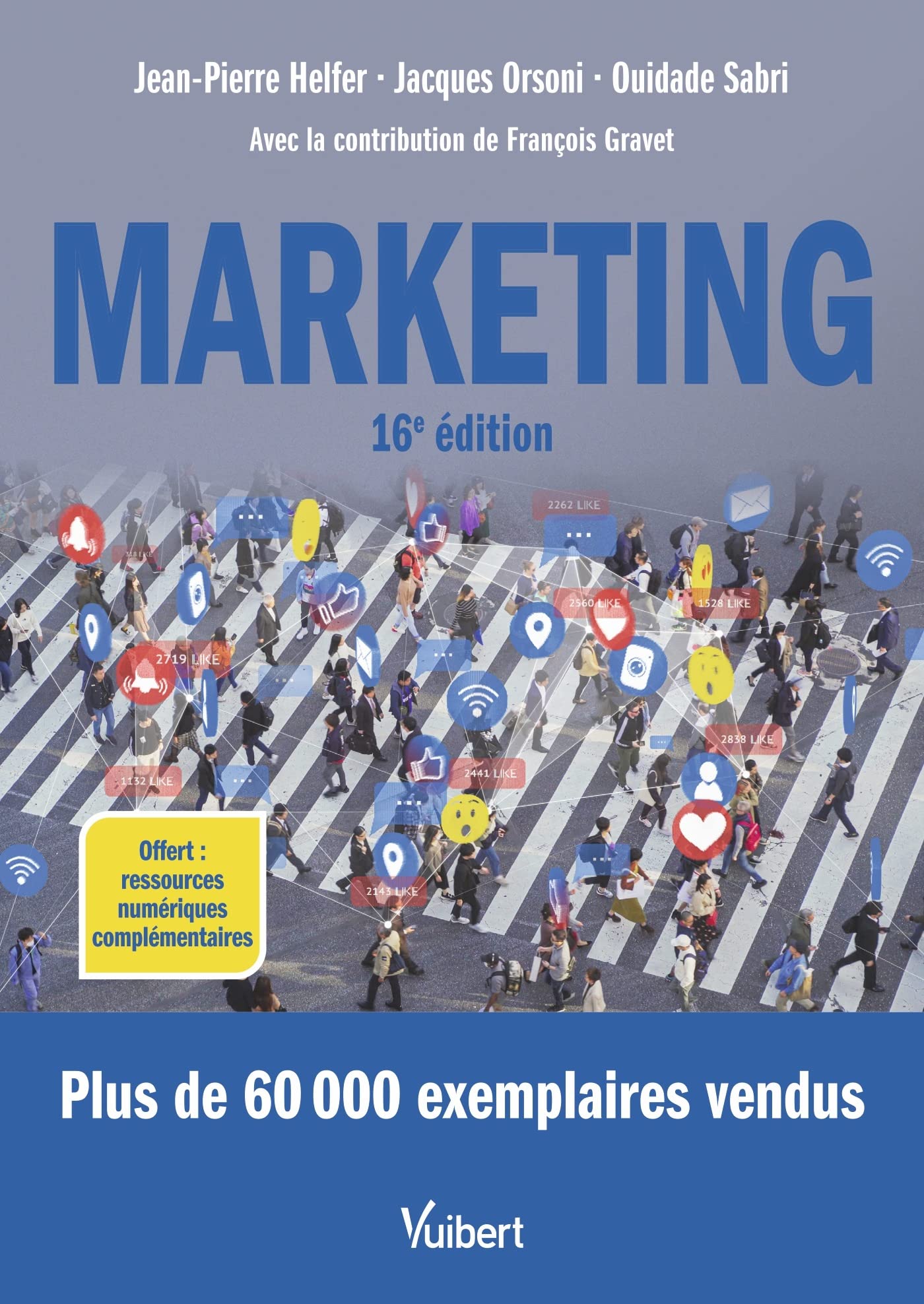 Marketing: Le manuel complet du marketing, plus de 60000 exemplaires vendus Business, Finance & Career