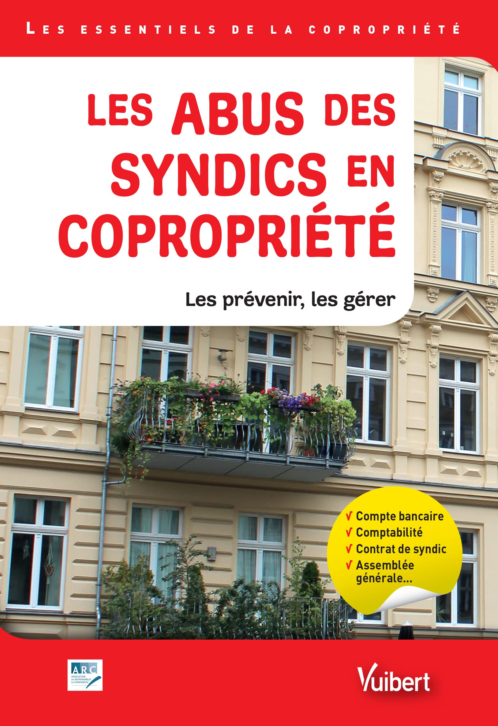 Les abus des syndics en copropriété: Les prévenir, les gérer Business & Technology