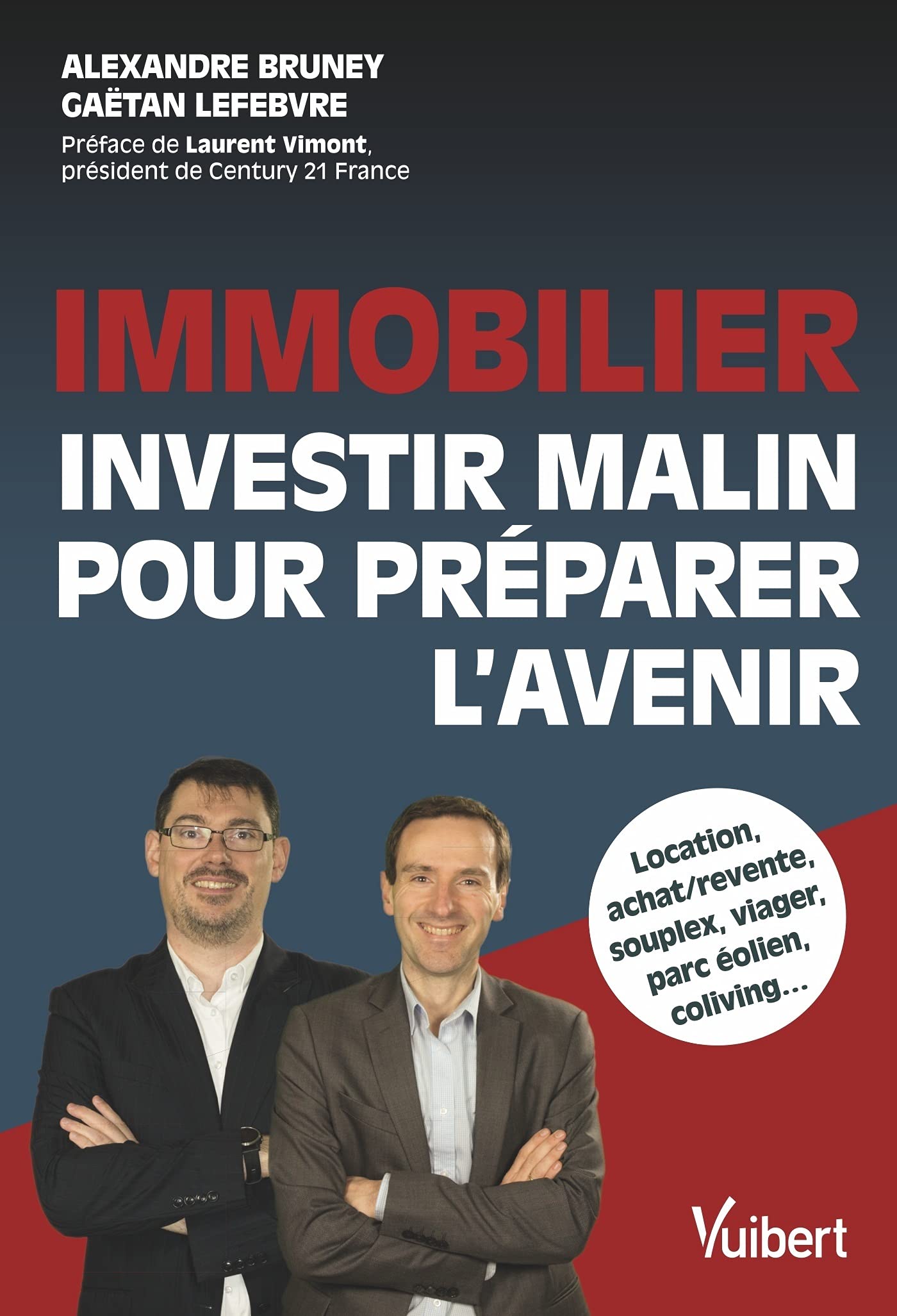Immobilier : investir malin pour préparer l'avenir Business, Finance & Career