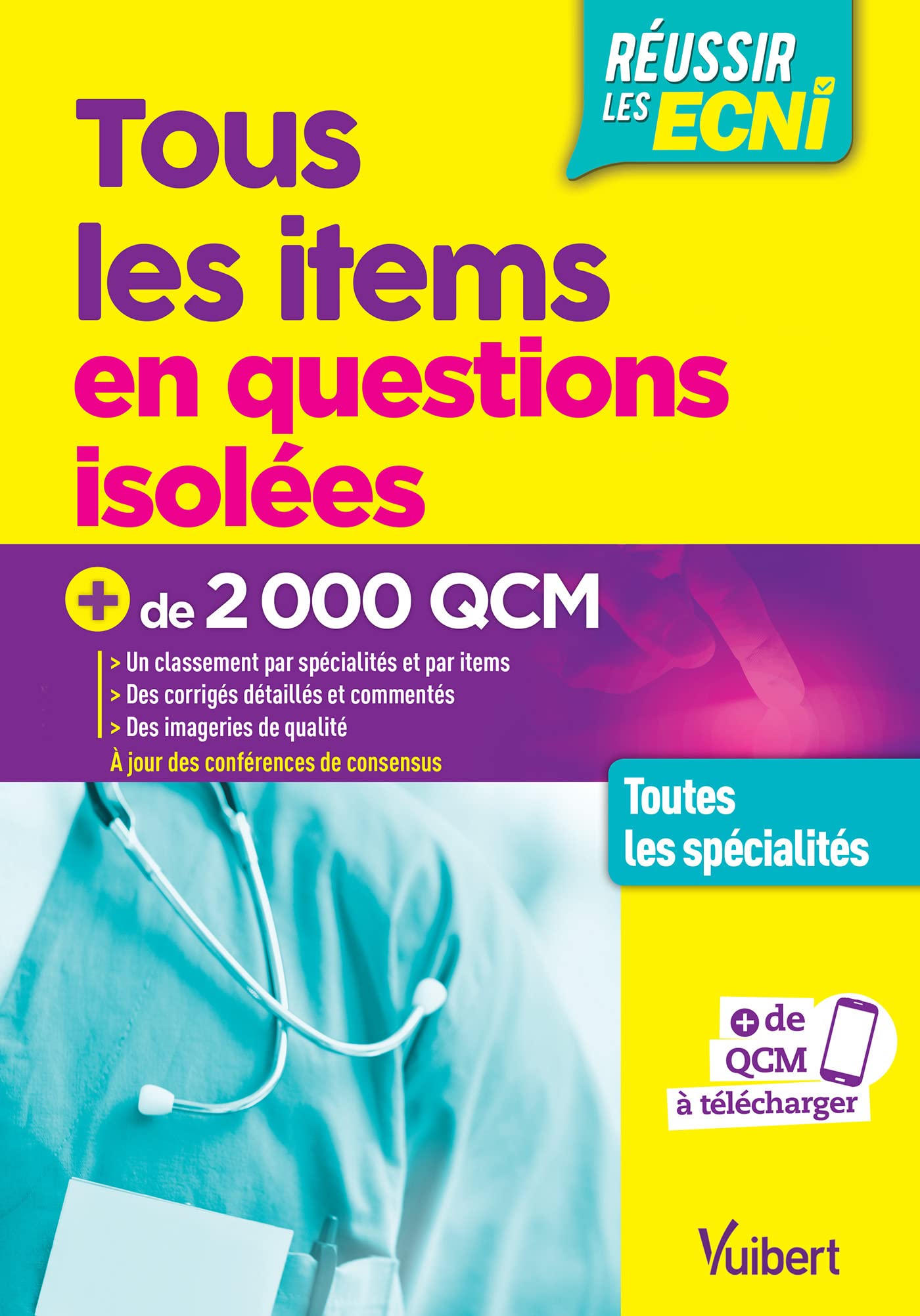 Réussir les ECNi - Tous les items en questions isolées: Toutes les spécialités - Plus de 2000 QCM book