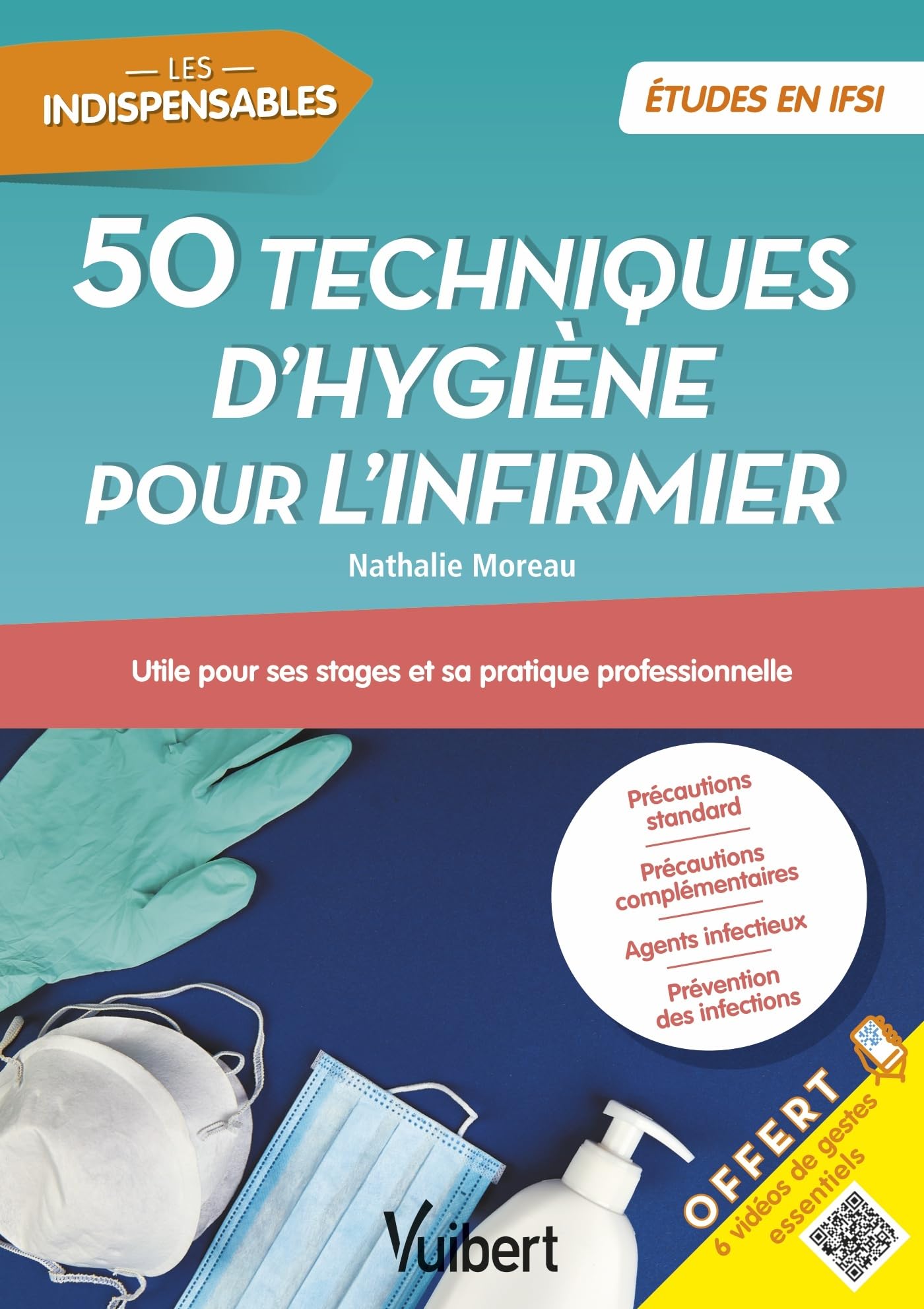 50 techniques d'hygiène pour l'infirmier: Utile pour ses stages et sa pratique professionnelle book