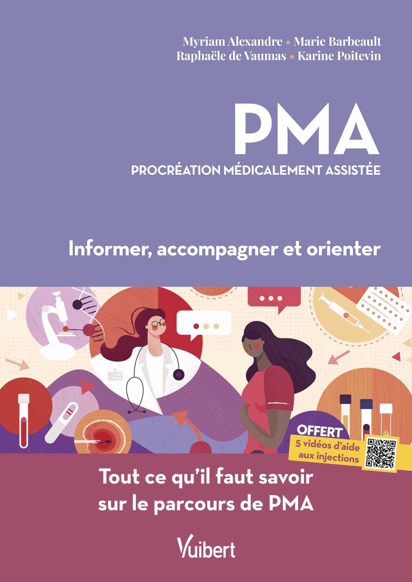 PMA, procréation médicalement assistée: Informer, accompagner et orienter Medicine