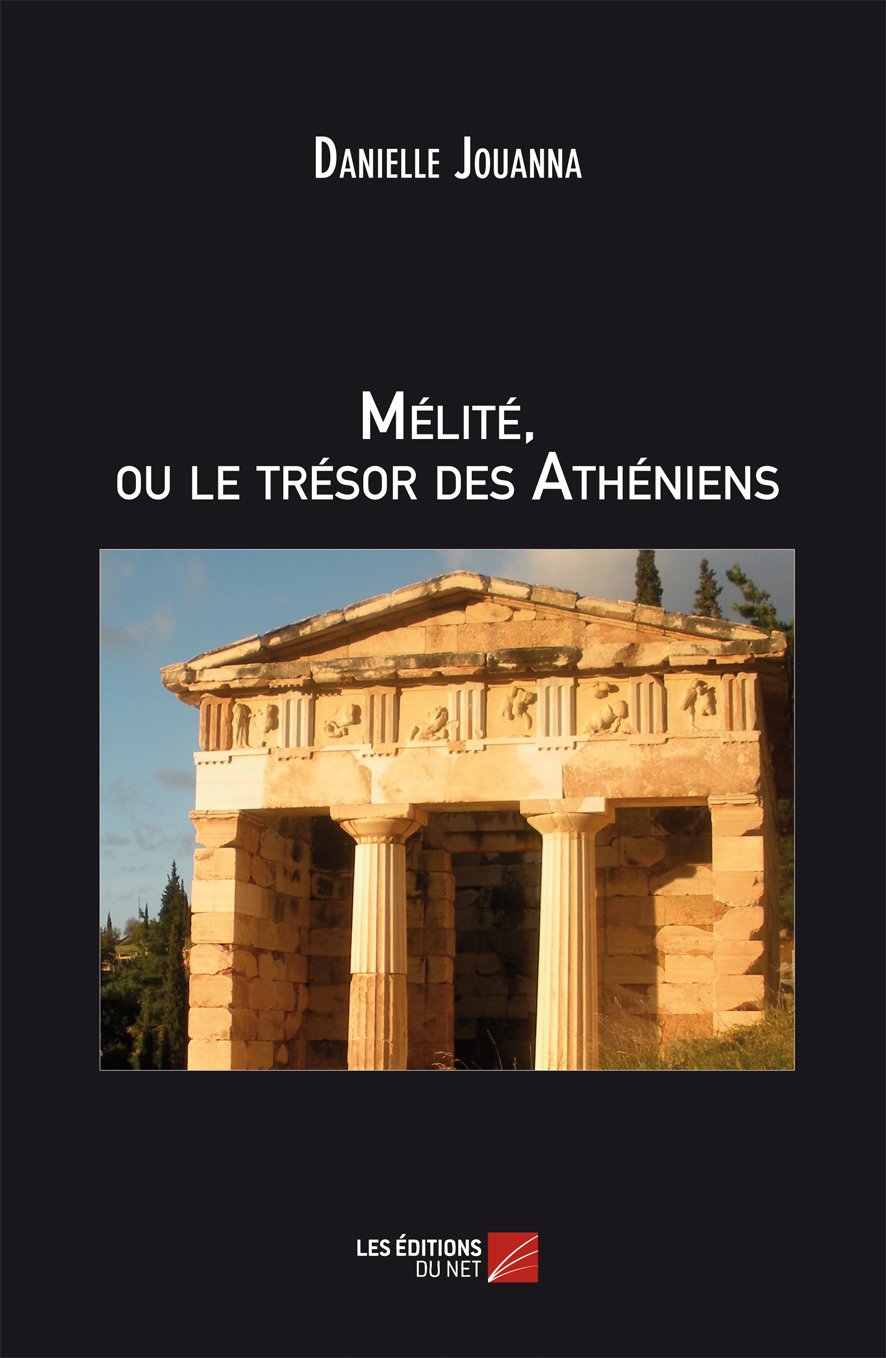 MÉLITÉ ou Le Trésor Des Athéniens book