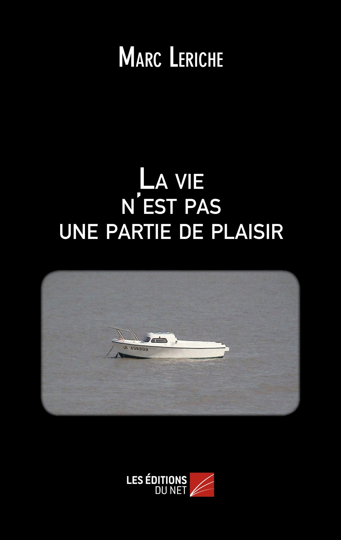 La vie n'est pas une partie de plaisir book