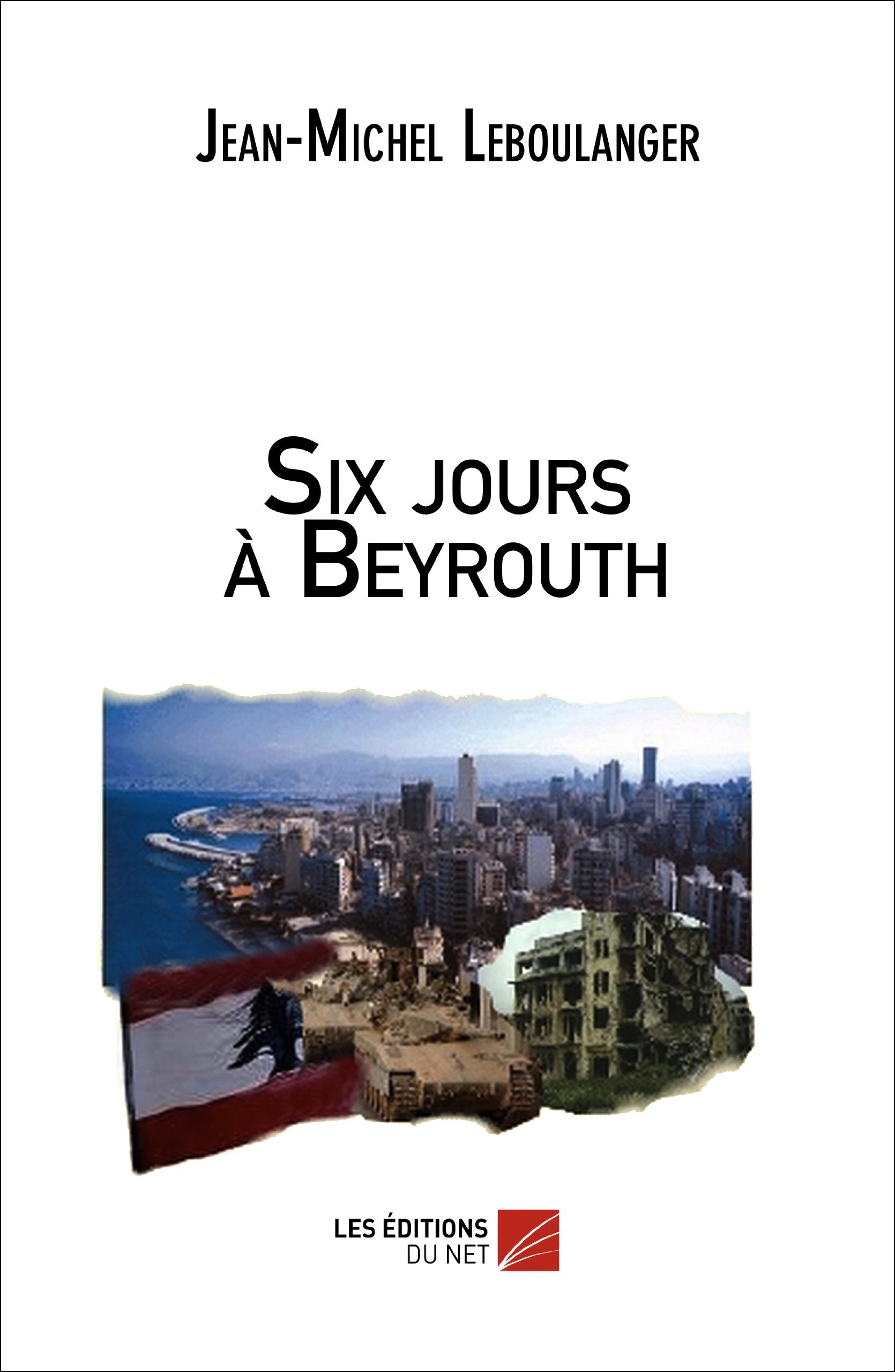 Six jours à Beyrouth book