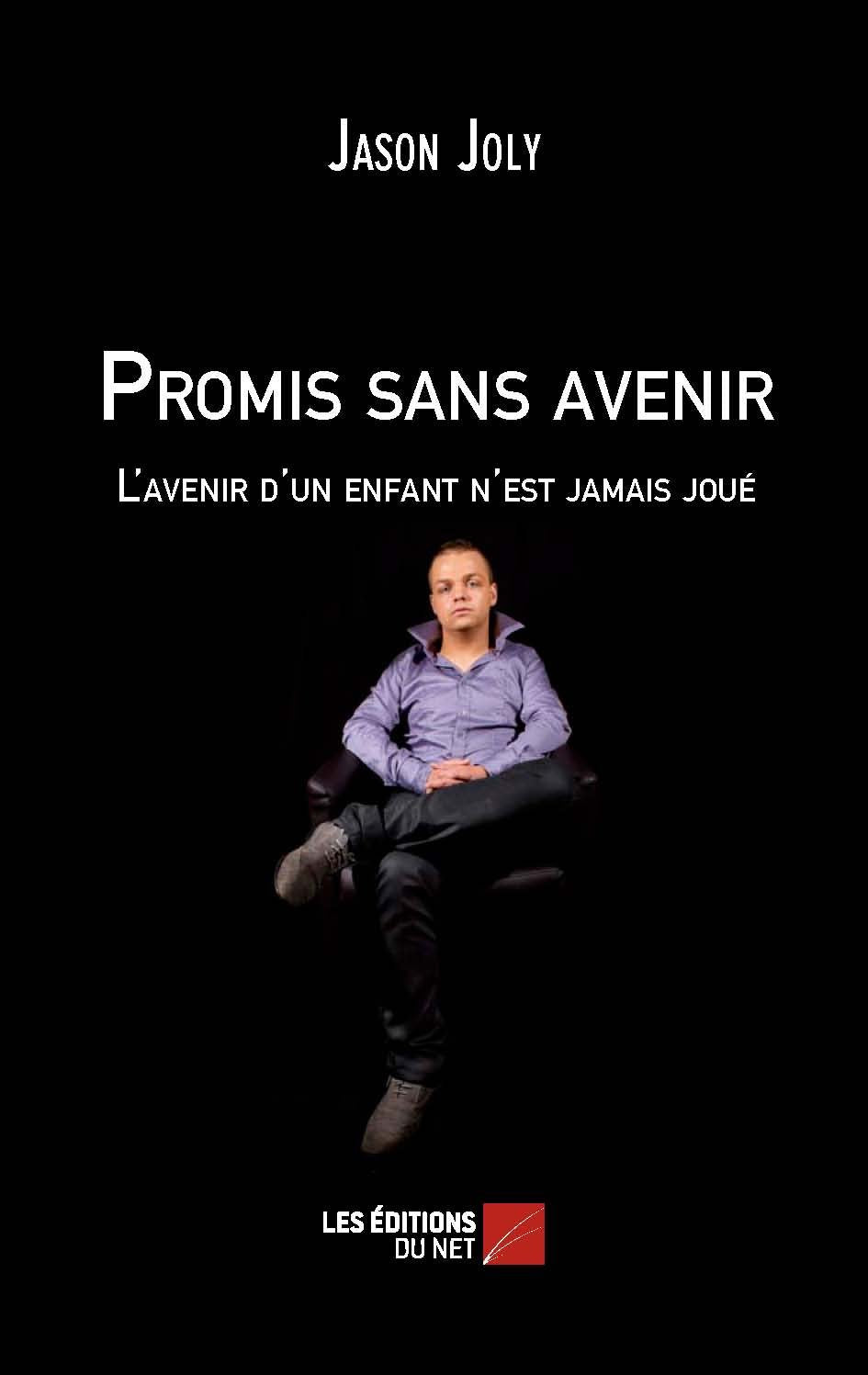 Promis sans avenir - L'avenir d'un enfant n'est jamais joué book