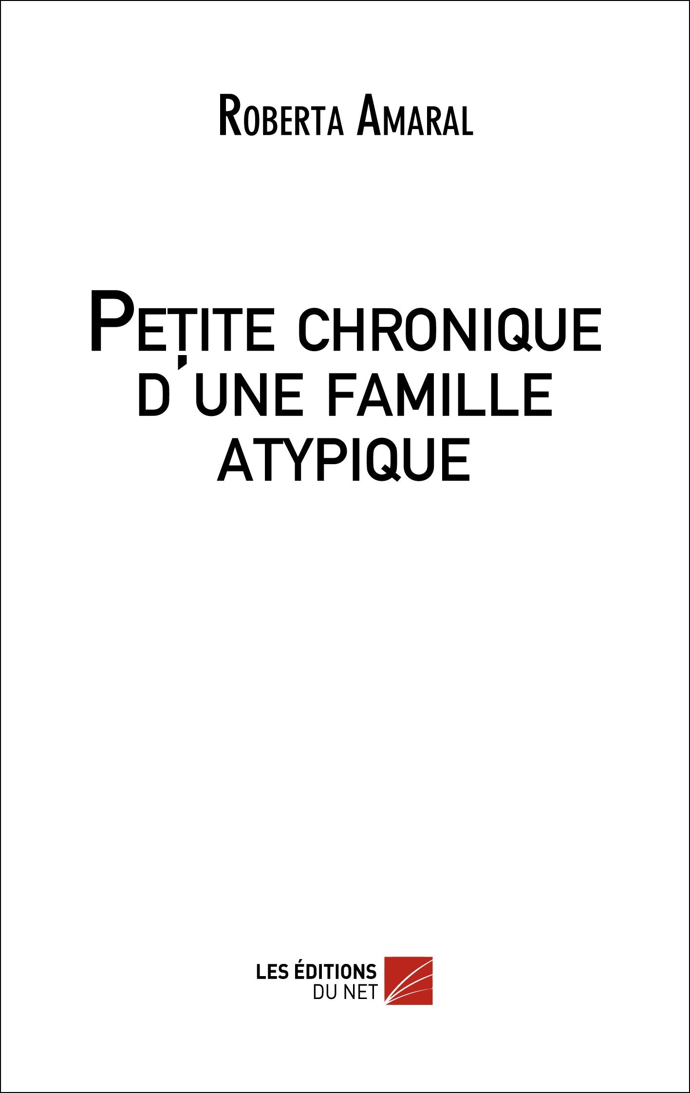 Petite chronique d'une famille atypique Memories