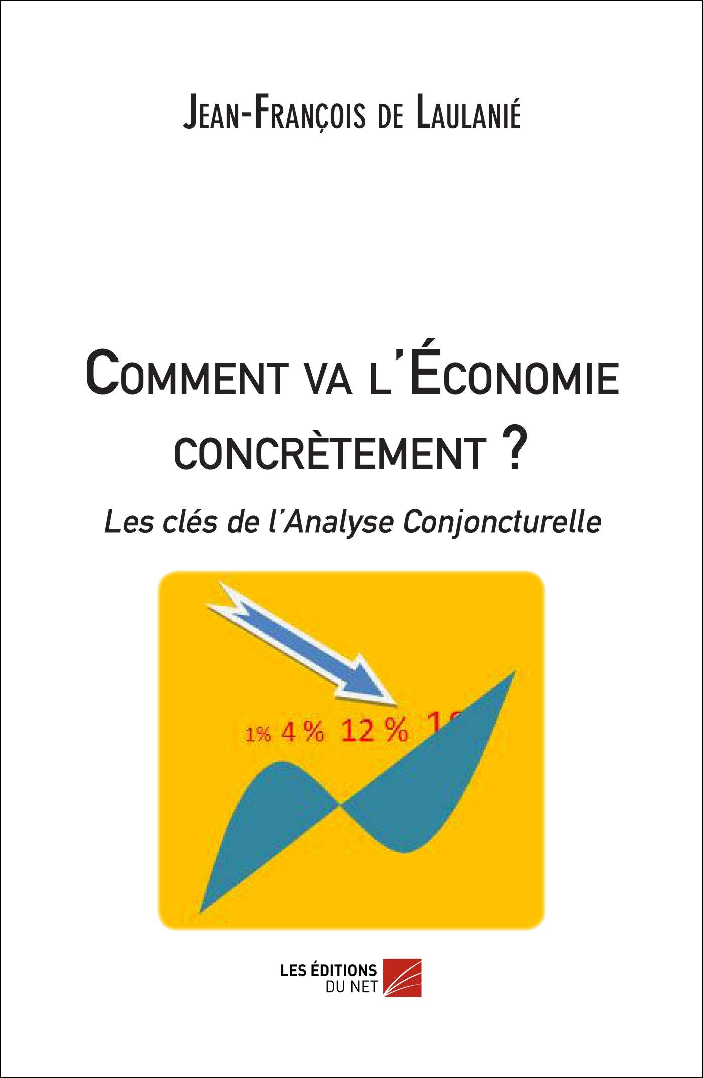 Comment va l'Économie concrètement ? book