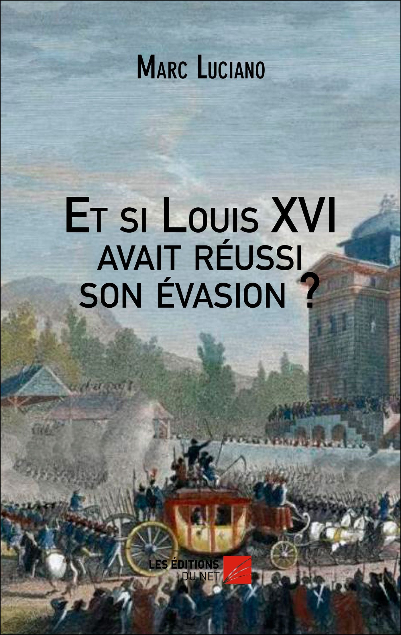 Et si Louis XVI avait réussi son évasion ? book