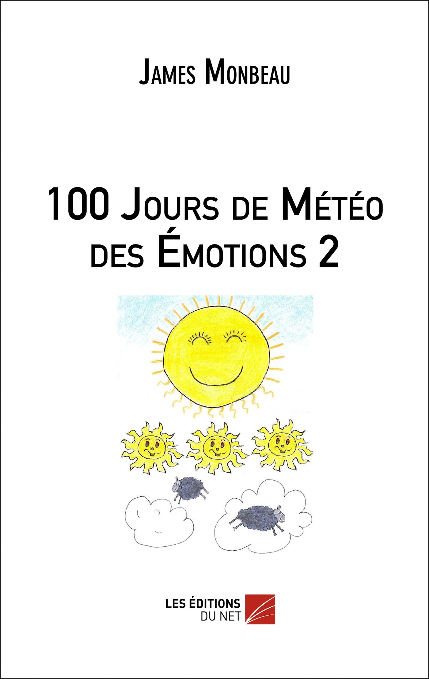 100 Jours de Météo des Émotions 2 Novels & Short Stories