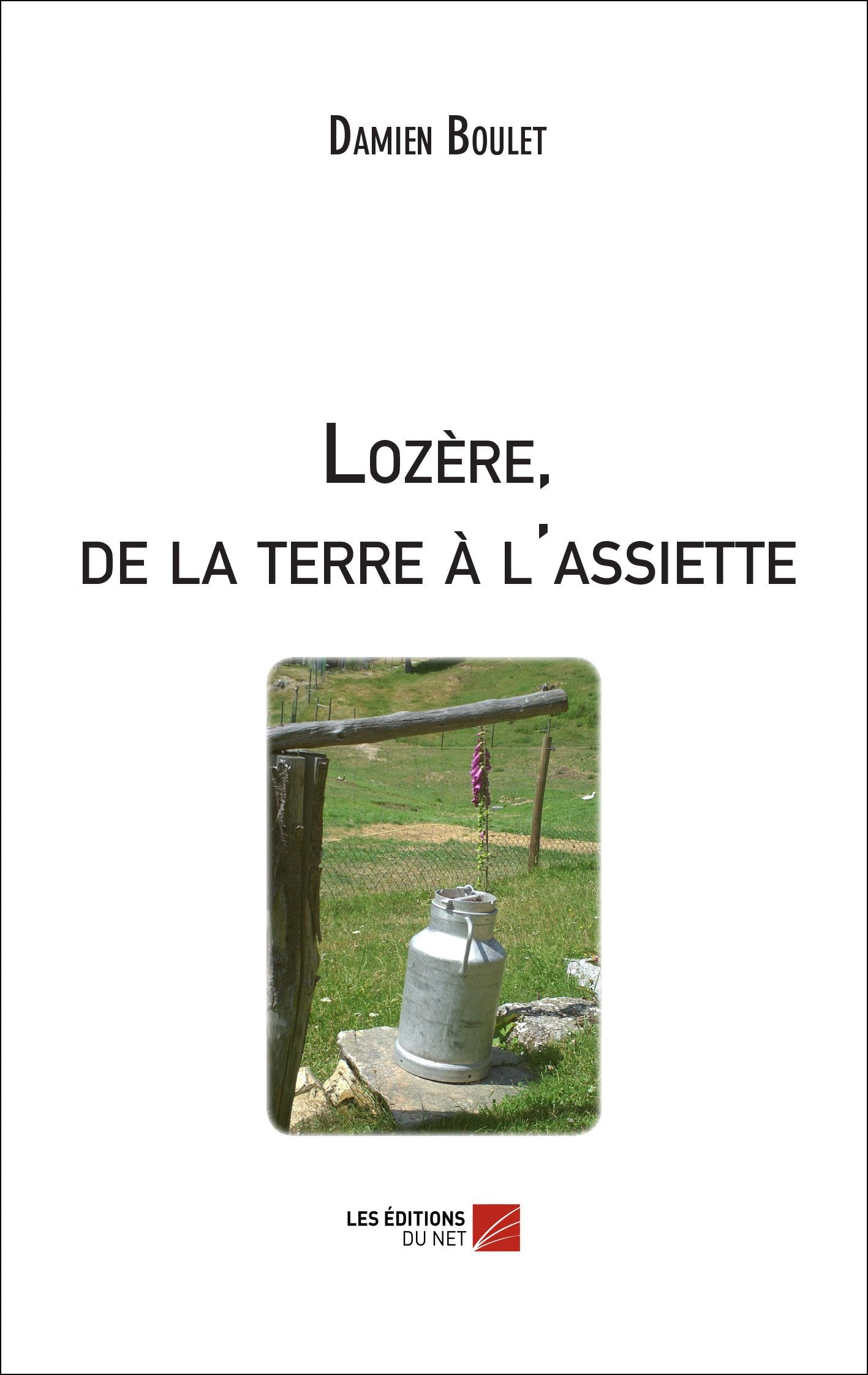 Lozère, de la terre à l'assiette book