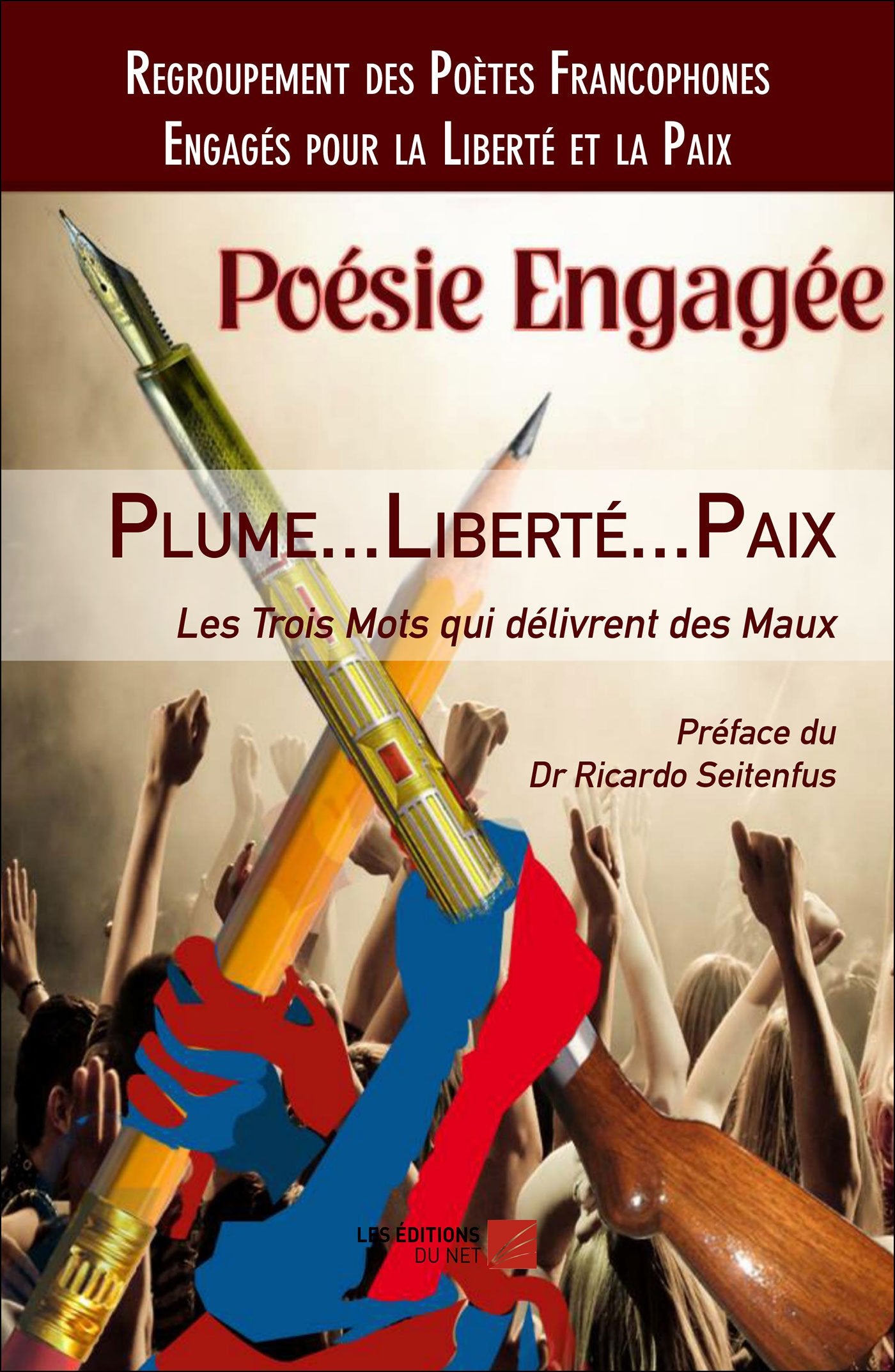 Plume...Liberté...Paix - Les Trois Mots qui délivrent des Maux book