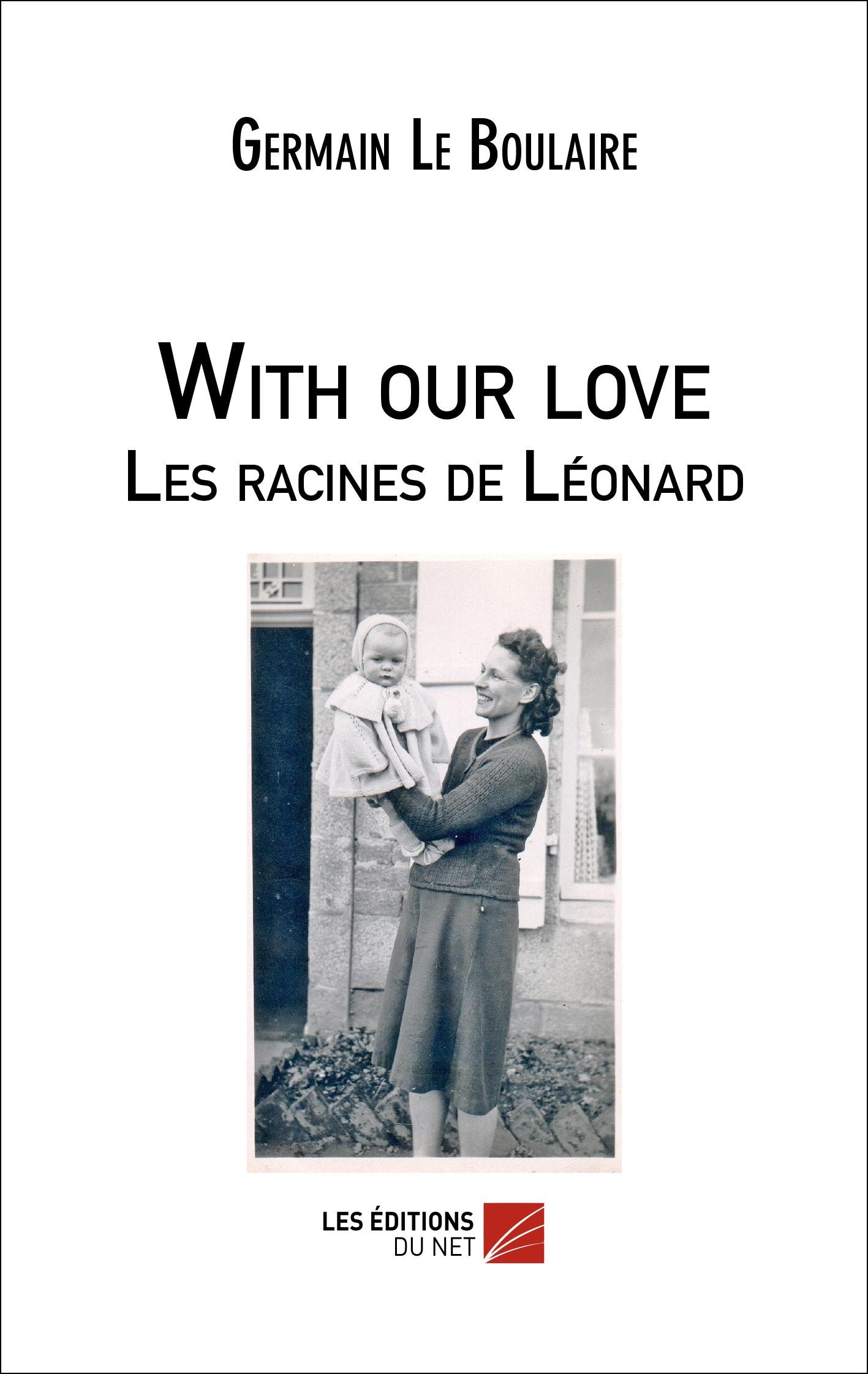 With our love - Les racines de Léonard book