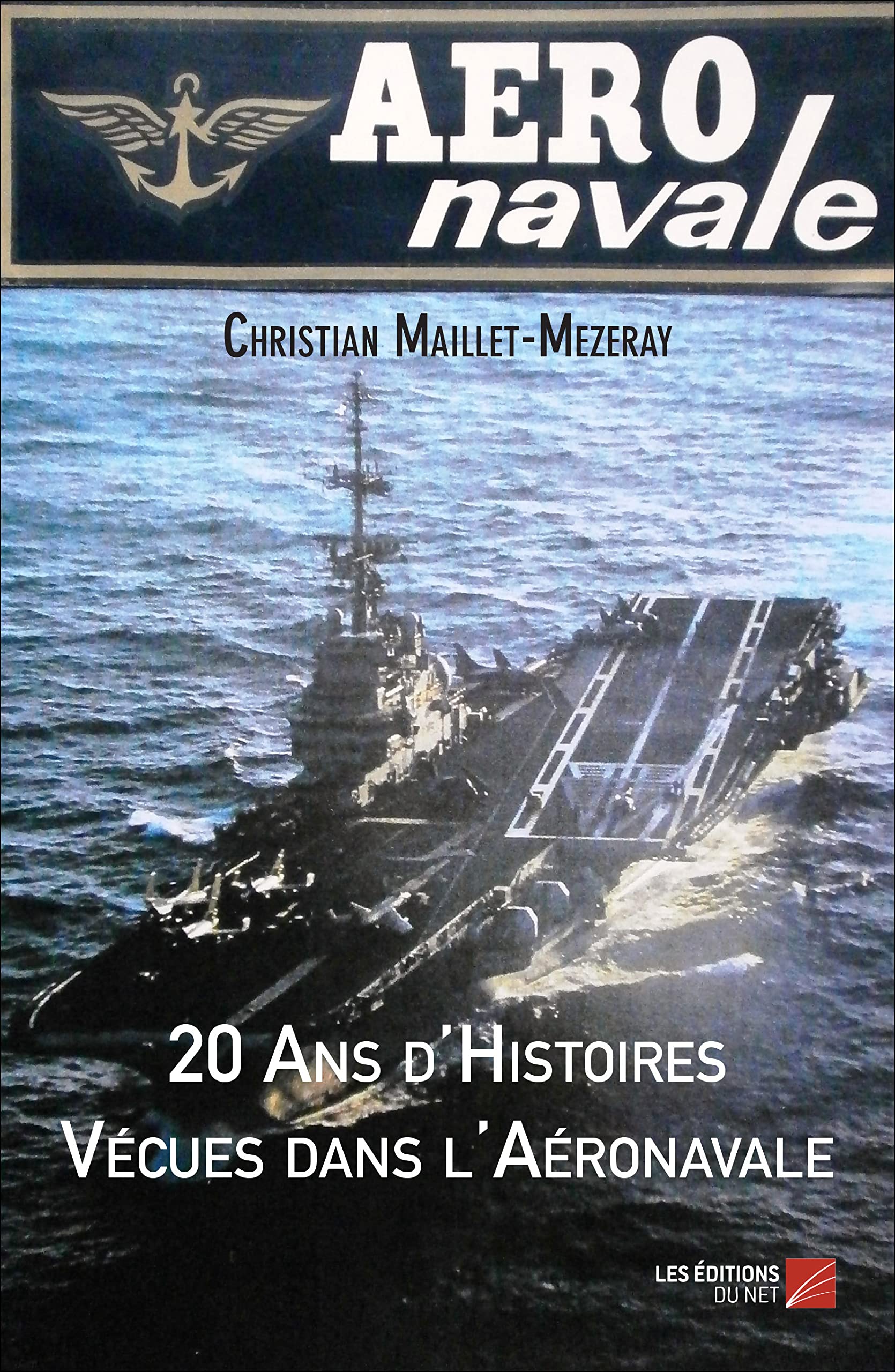 20 Ans d'Histoires Vécues dans l'Aéronavale book