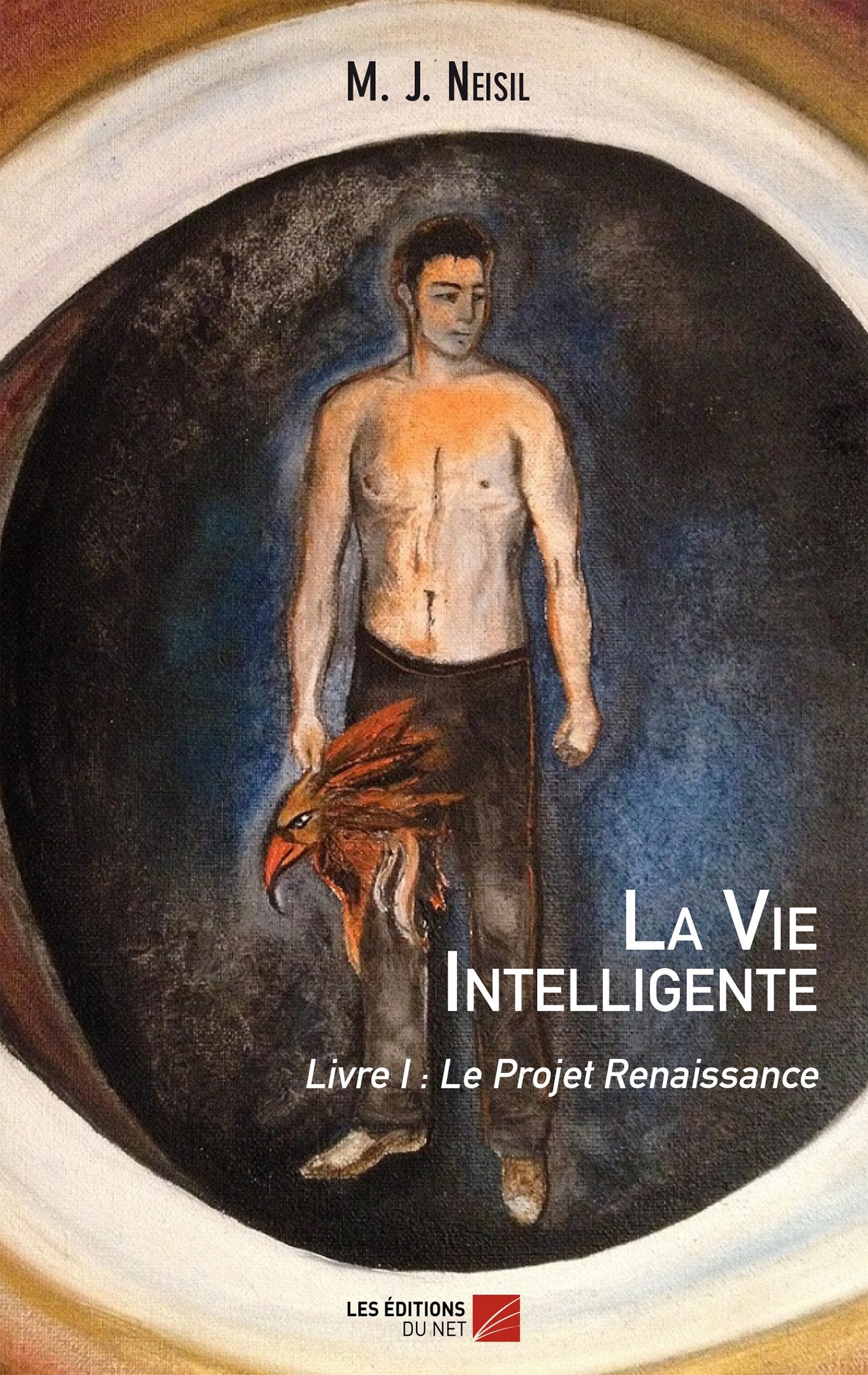 La Vie Intelligente - Livre I : Le Projet Renaissance book