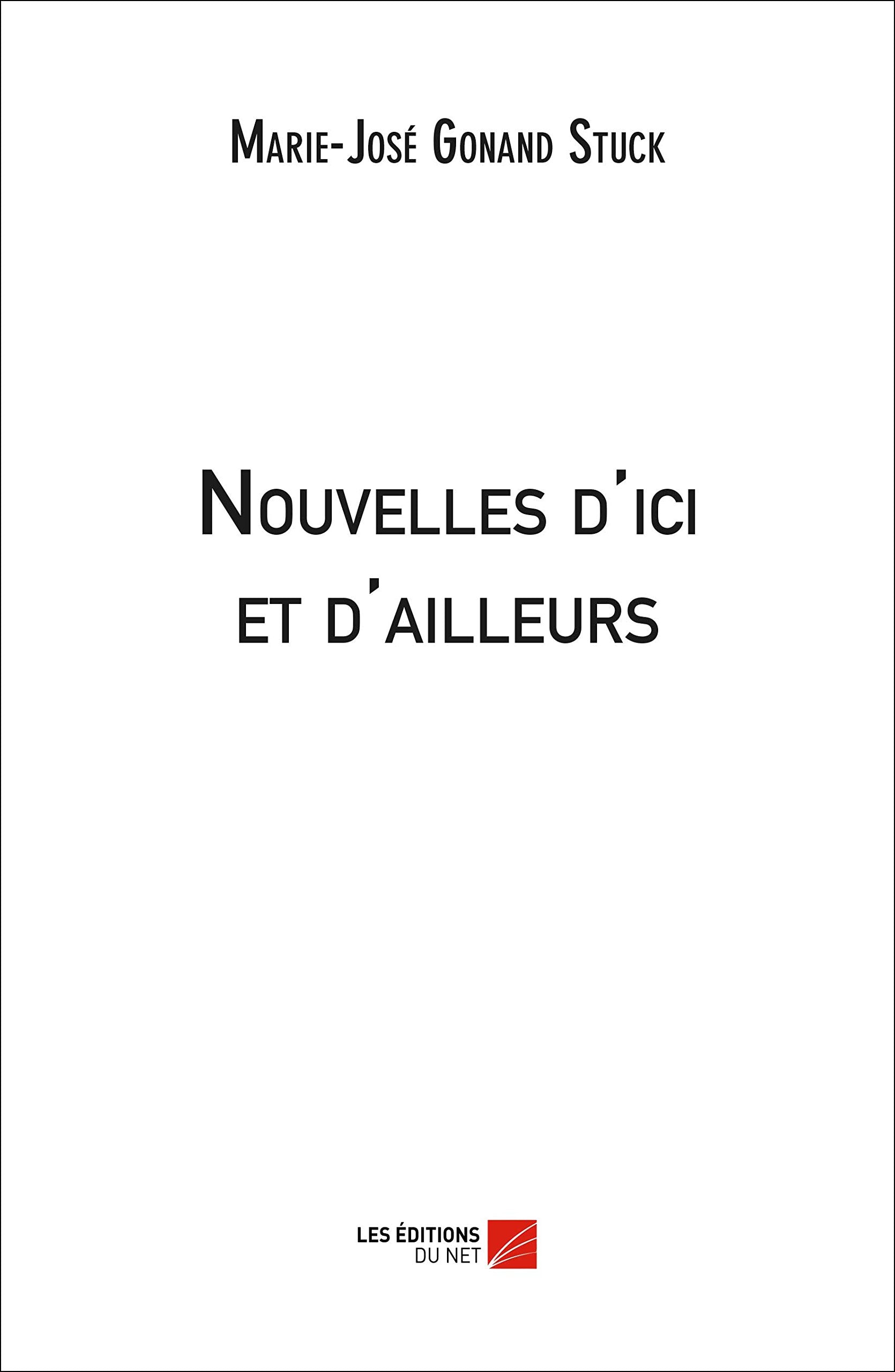 Nouvelles d'ici et d'ailleurs book