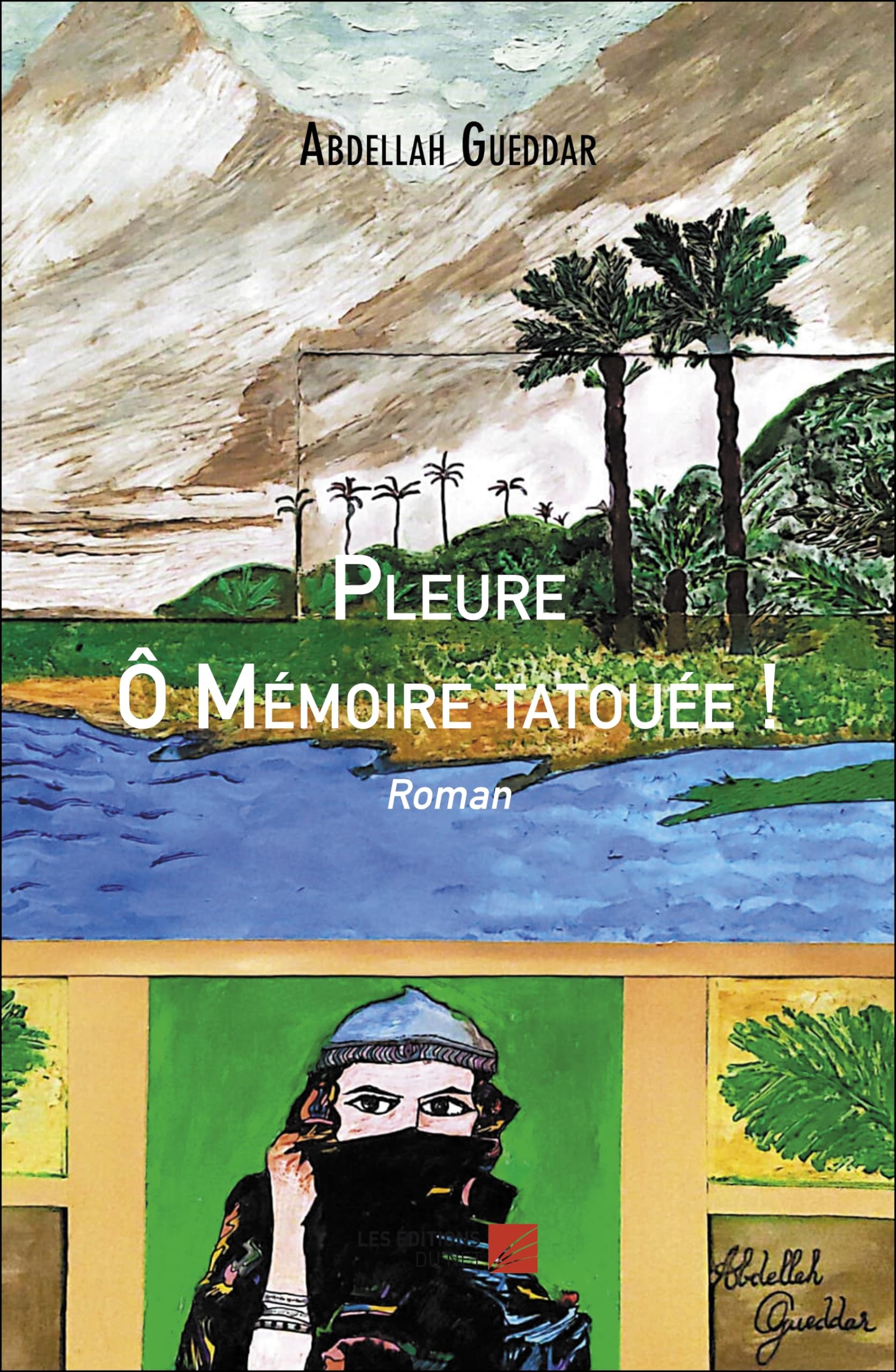 Pleure Ô Mémoire tatouée !: Roman Contemporary literature