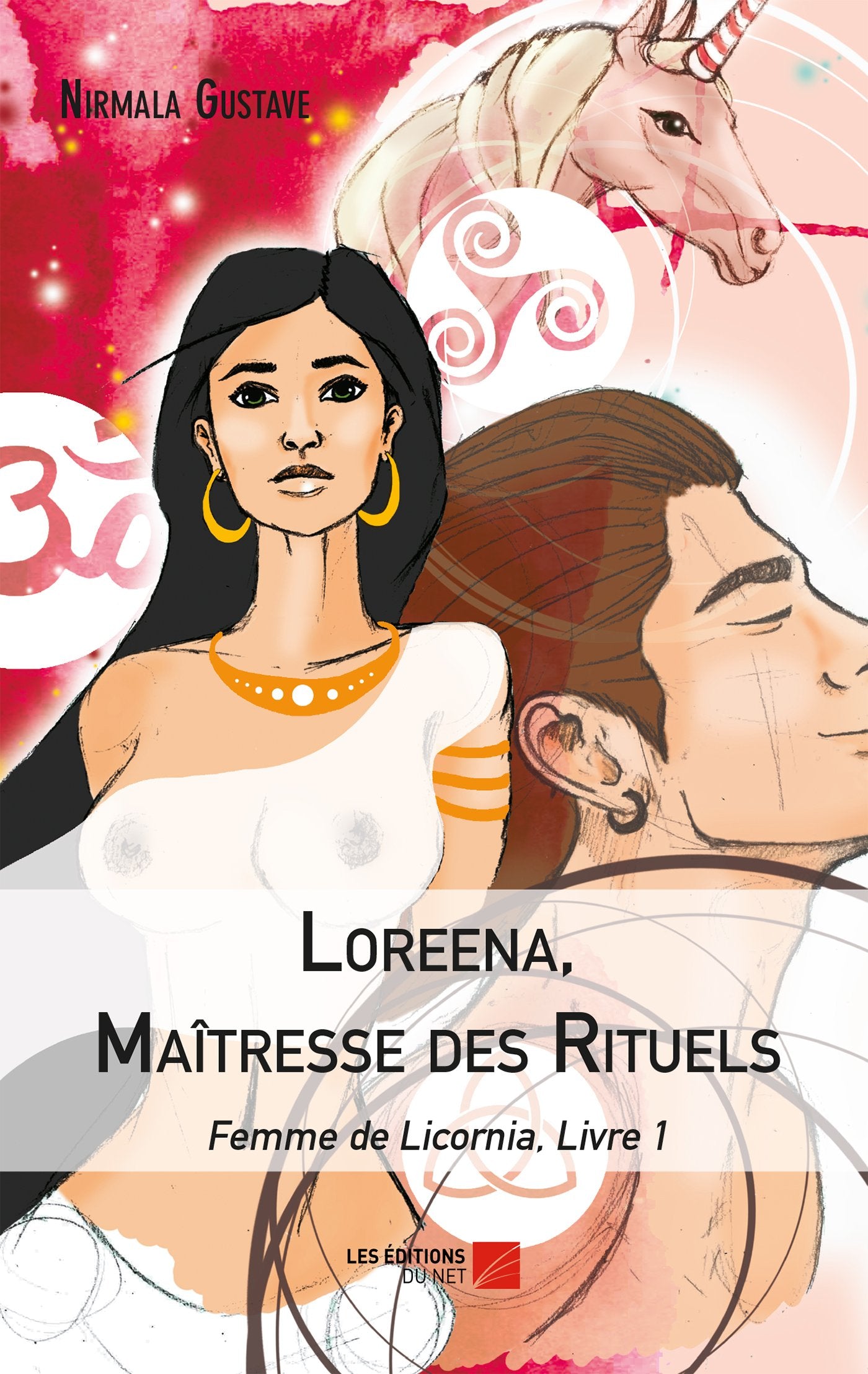 Loreena, Maîtresse des Rituels - Femme de Licornia, Livre 1 book