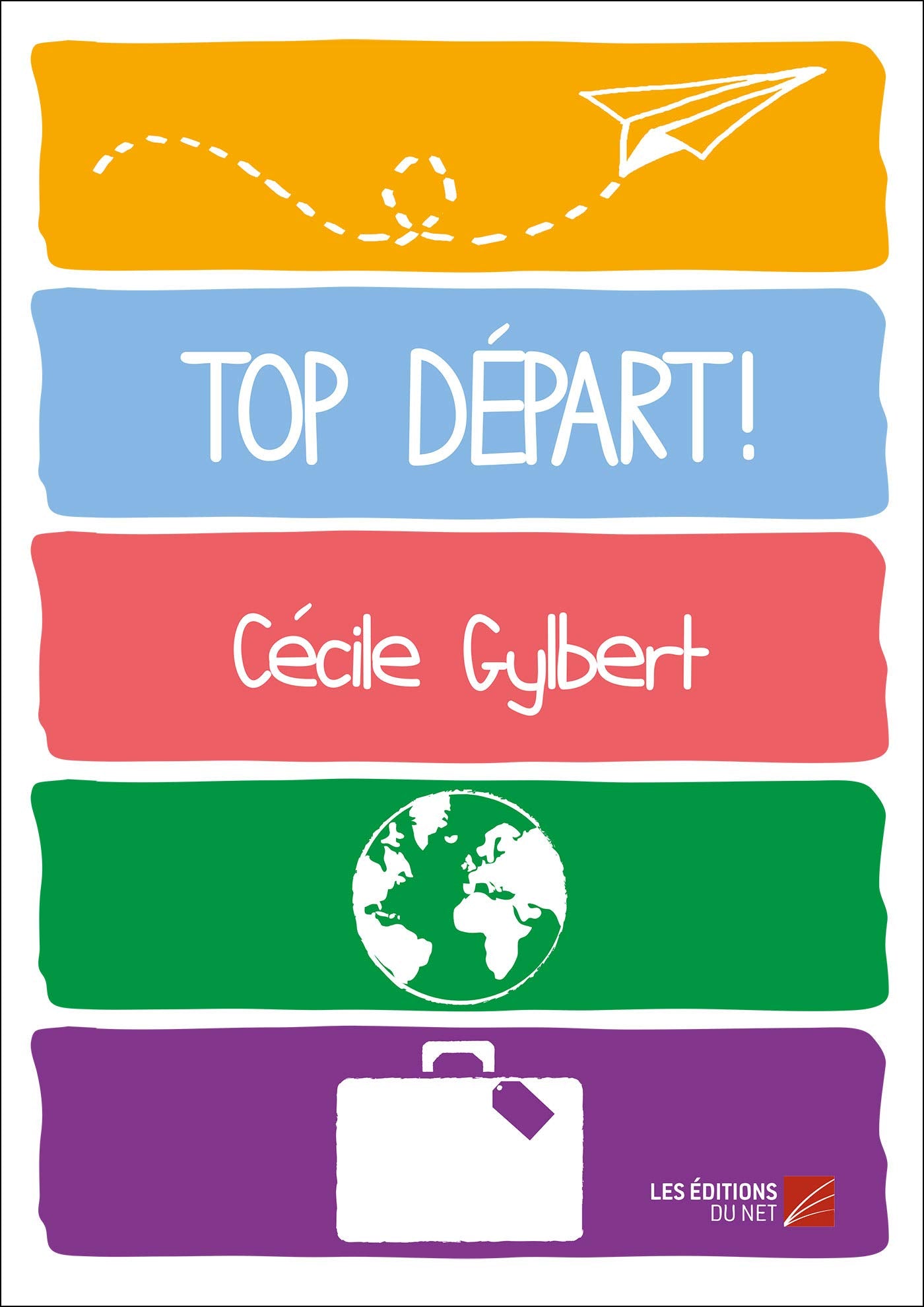 Top départ: Les premiers pas vers l'expatriation des 7-12 ans Books
