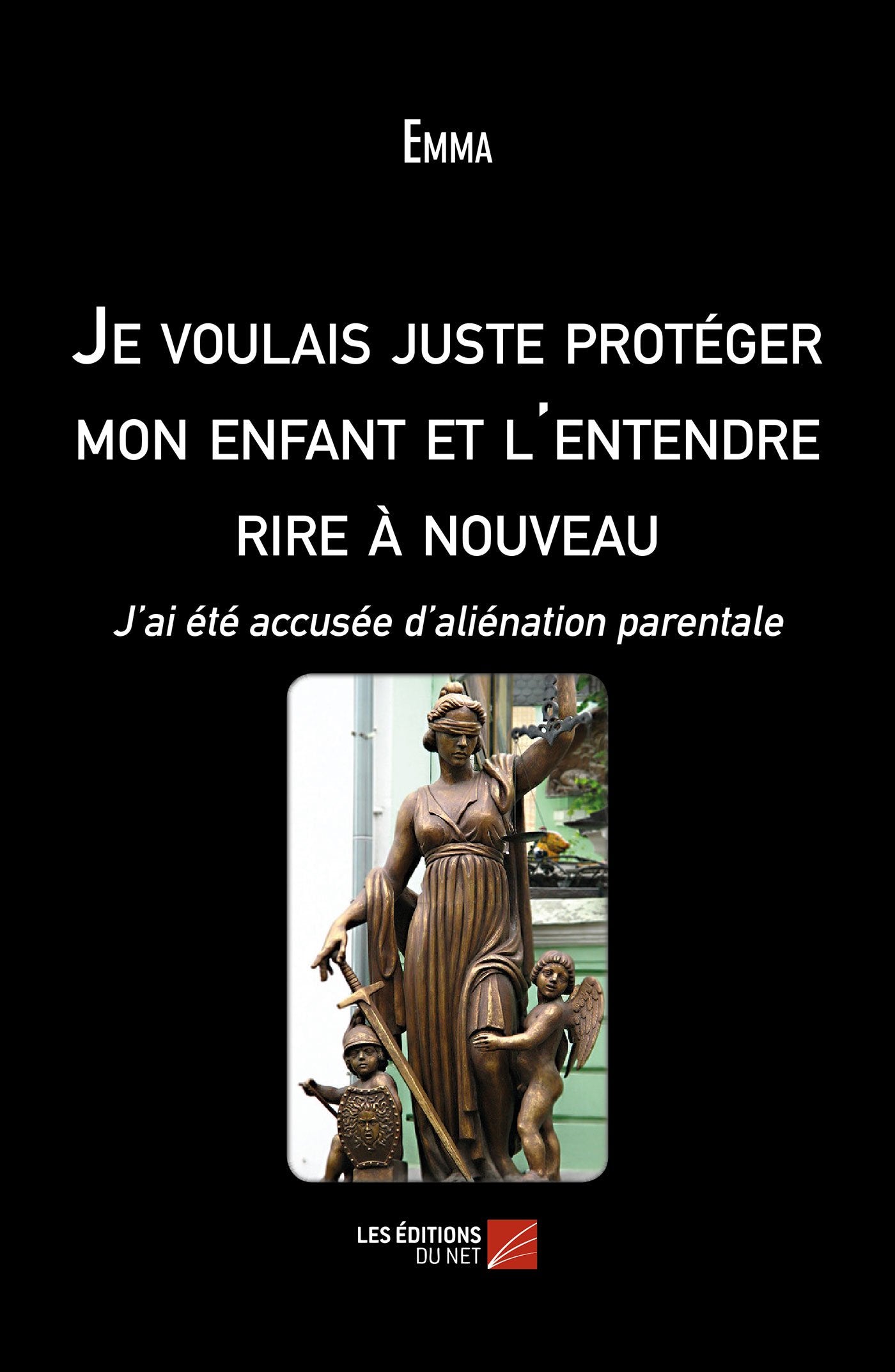 Je voulais juste protéger mon enfant et l'entendre rire à nouveau: J’ai été accusée d’aliénation parentale Memories