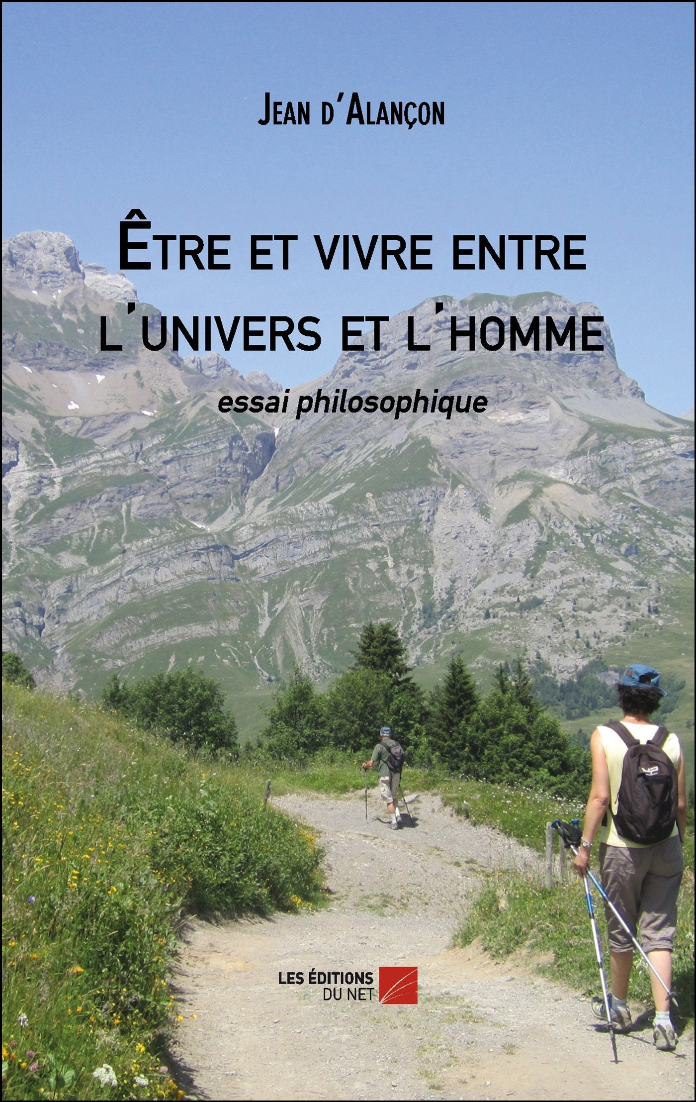 Être et vivre entre l'univers et l'homme: Essai philosophique book