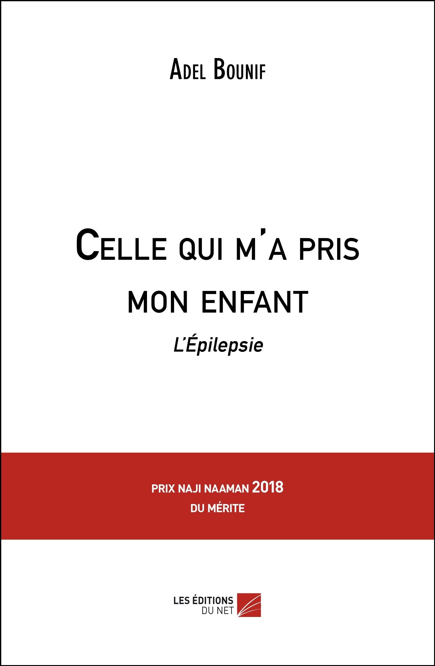 Celle qui m'a pris mon enfant: L'Épilepsie Poetry