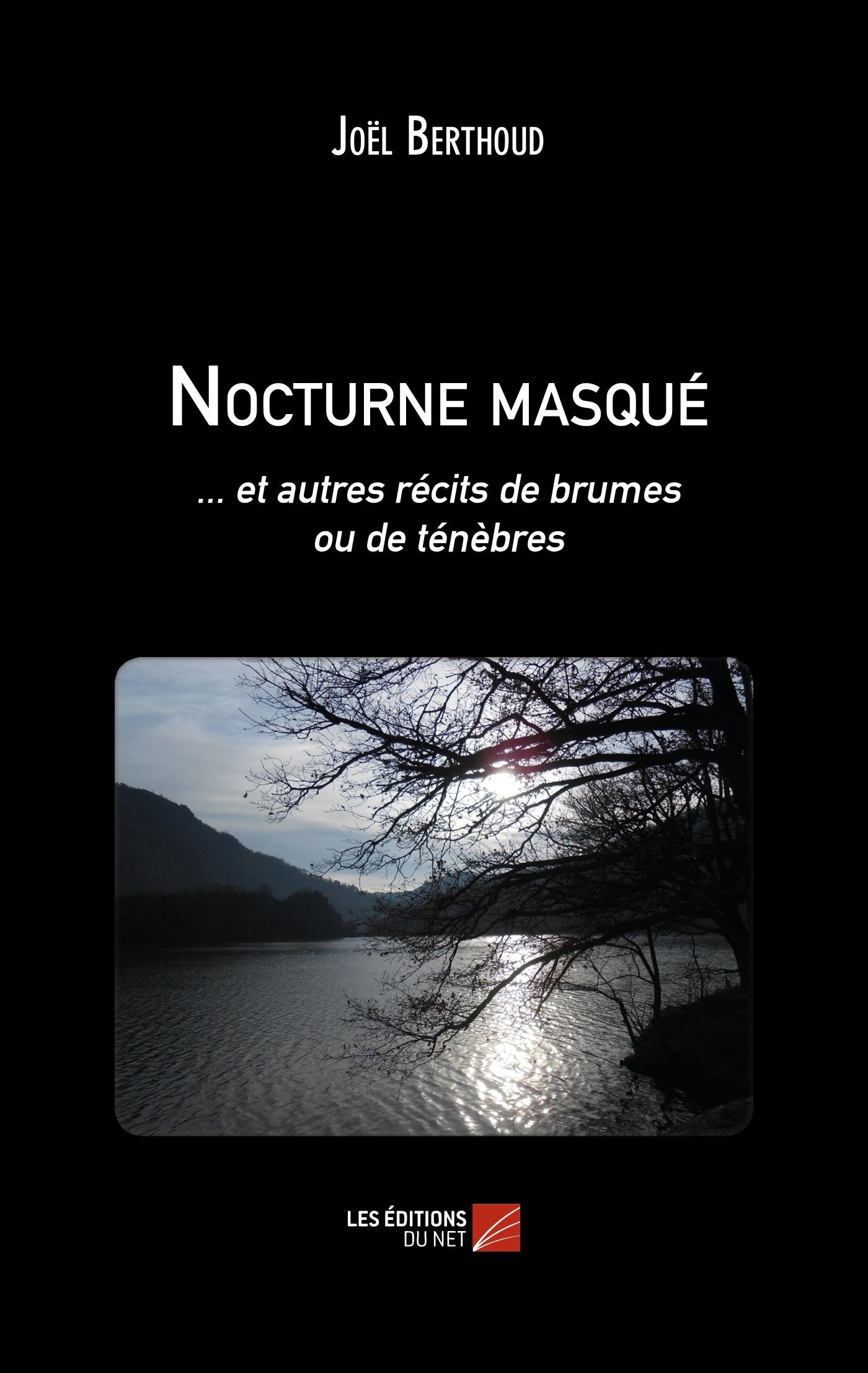 Nocturne masqué-... et autres récits de brumes ou de ténèbres book