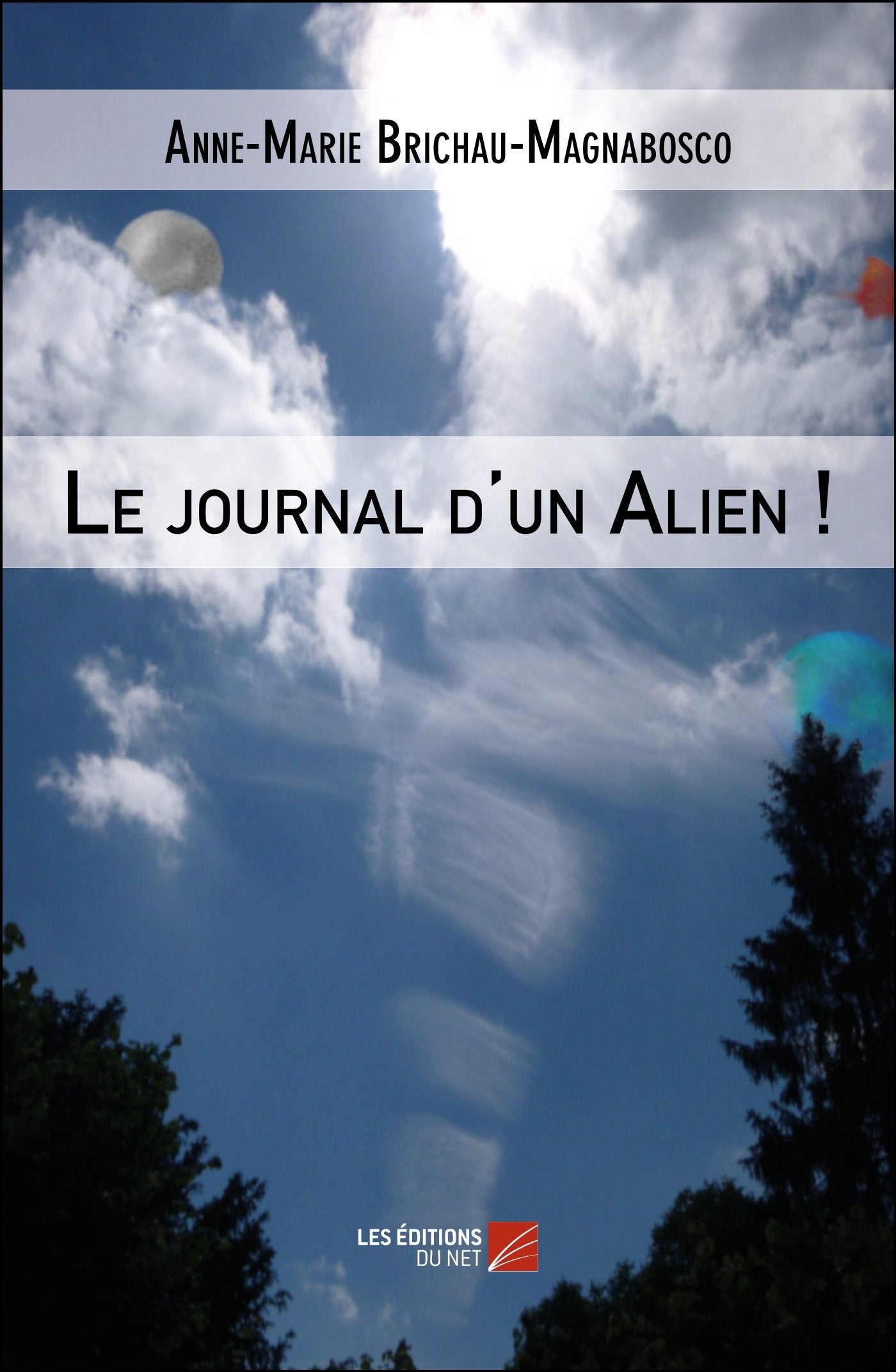Le journal d'un Alien ! book