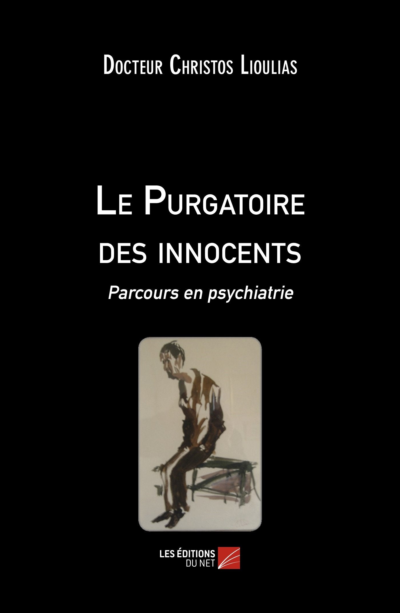 Le Purgatoire des innocents: Parcours en psychiatrie book