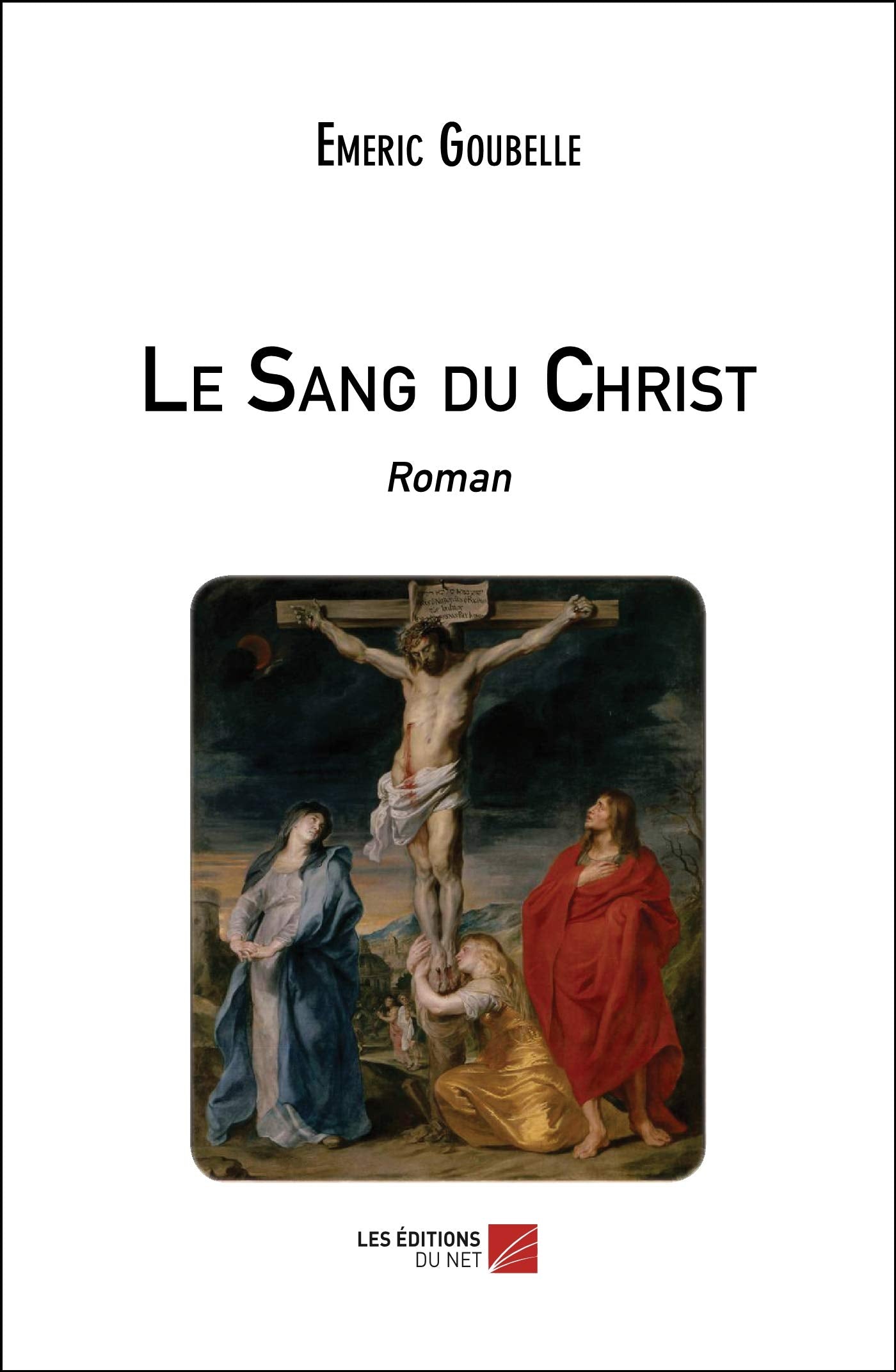 Le Sang du Christ: Roman book