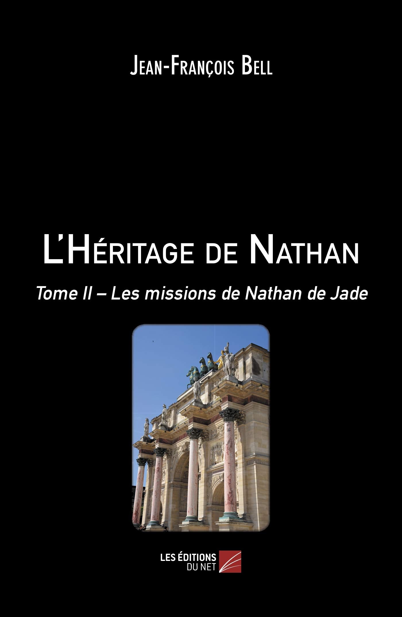 L'Héritage de Nathan: Tome II – Les missions de Nathan de Jade Historical Fiction