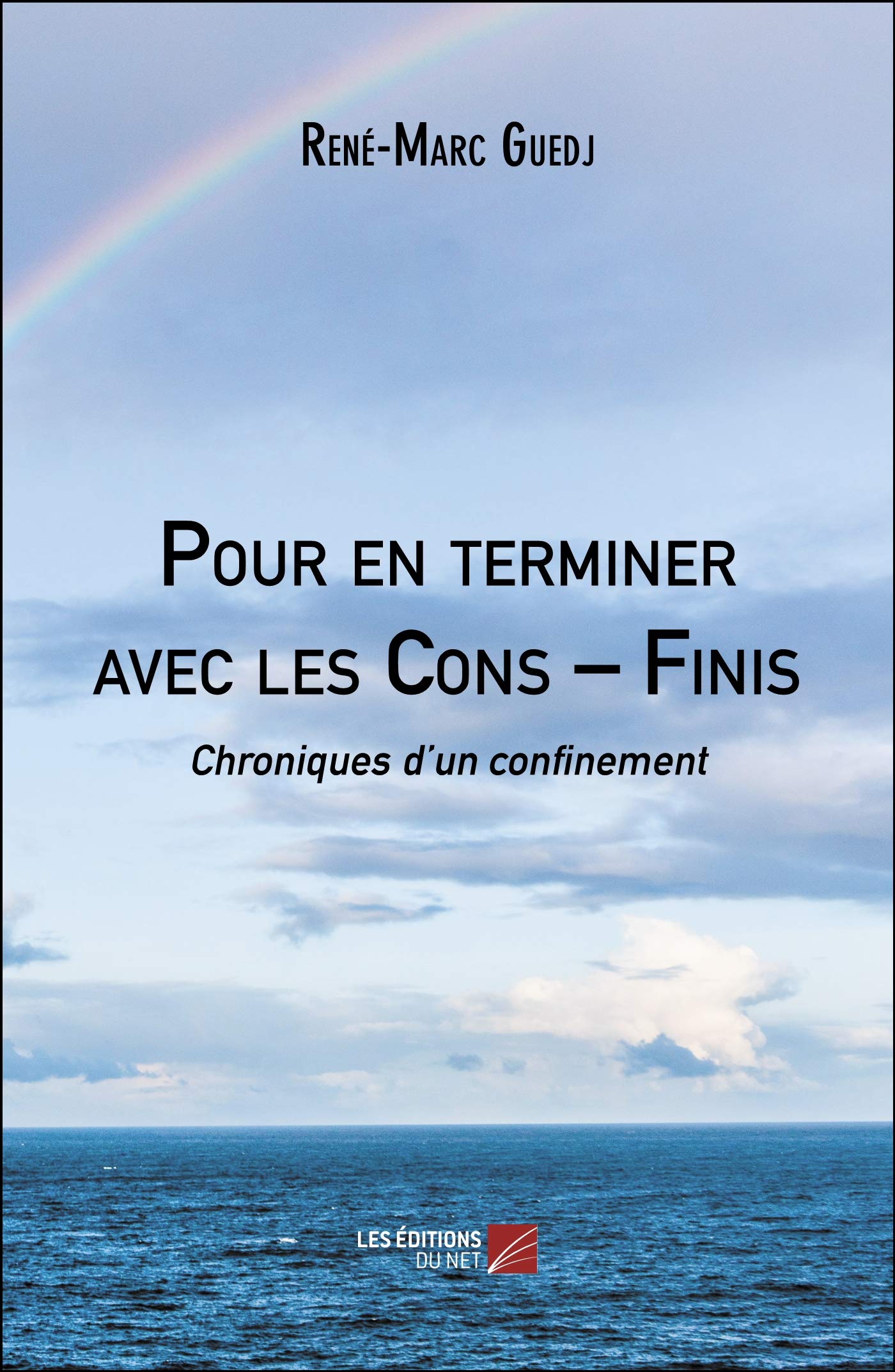 Pour en terminer avec les Cons – Finis: Chroniques d’un confinement book