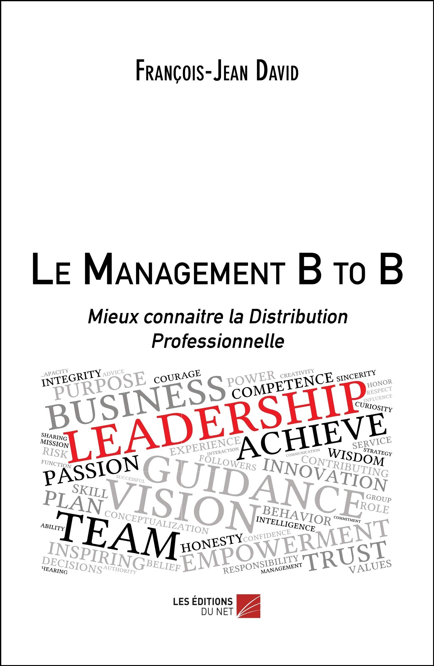 Le Management B to B: Mieux connaitre la Distribution Professionnelle book