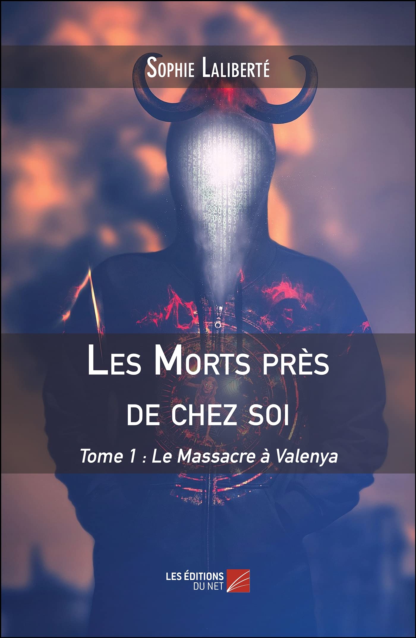 Les Morts près de chez soi: Tome 1 : Le Massacre à Valenya Horror & Mystery