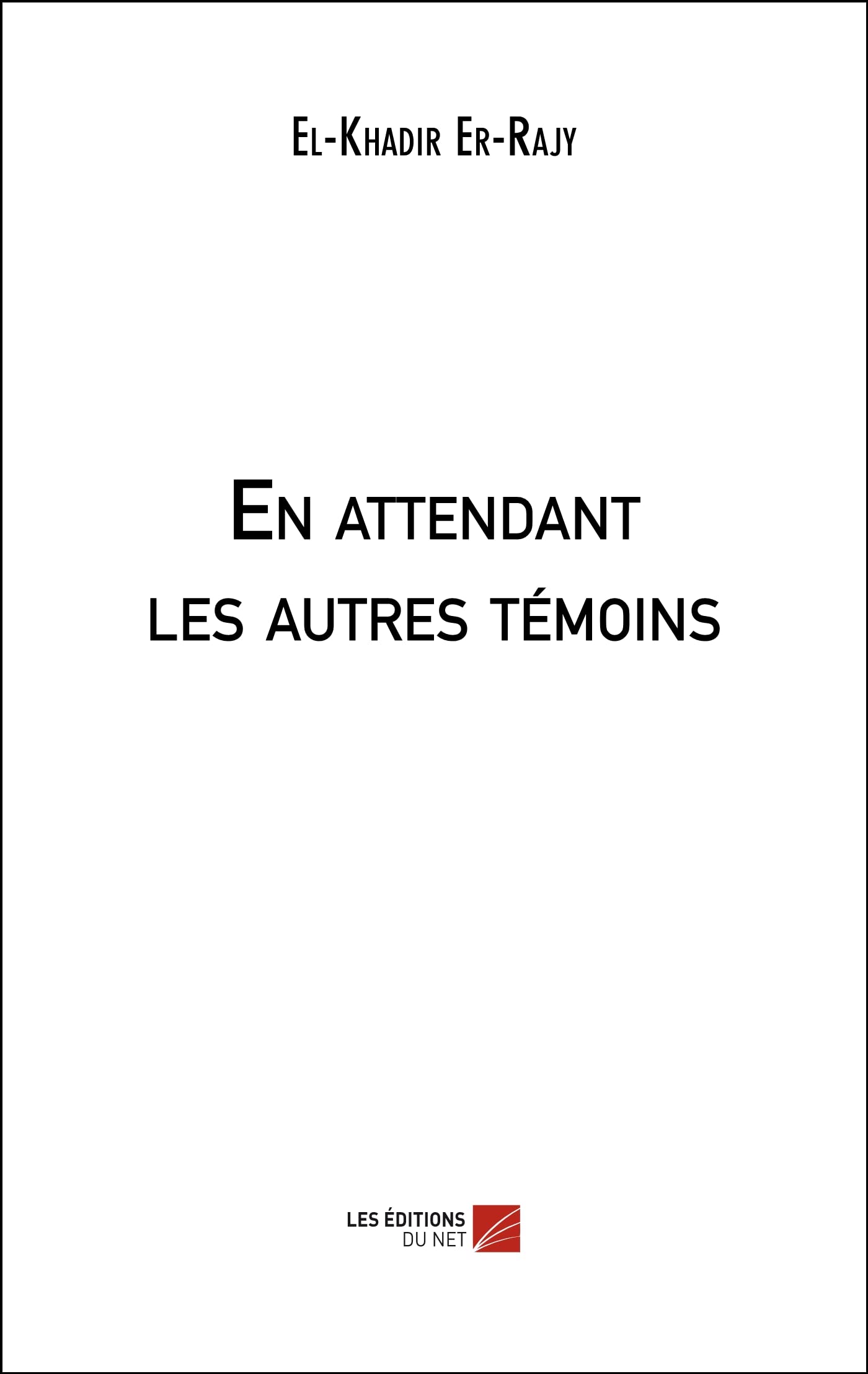 En attendant les autres témoins book