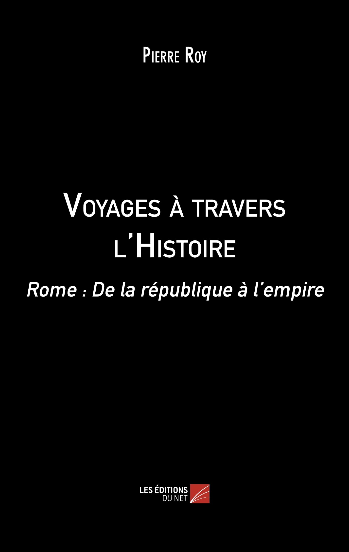 Voyages à travers l'Histoire: Rome : De la république à l'empire book