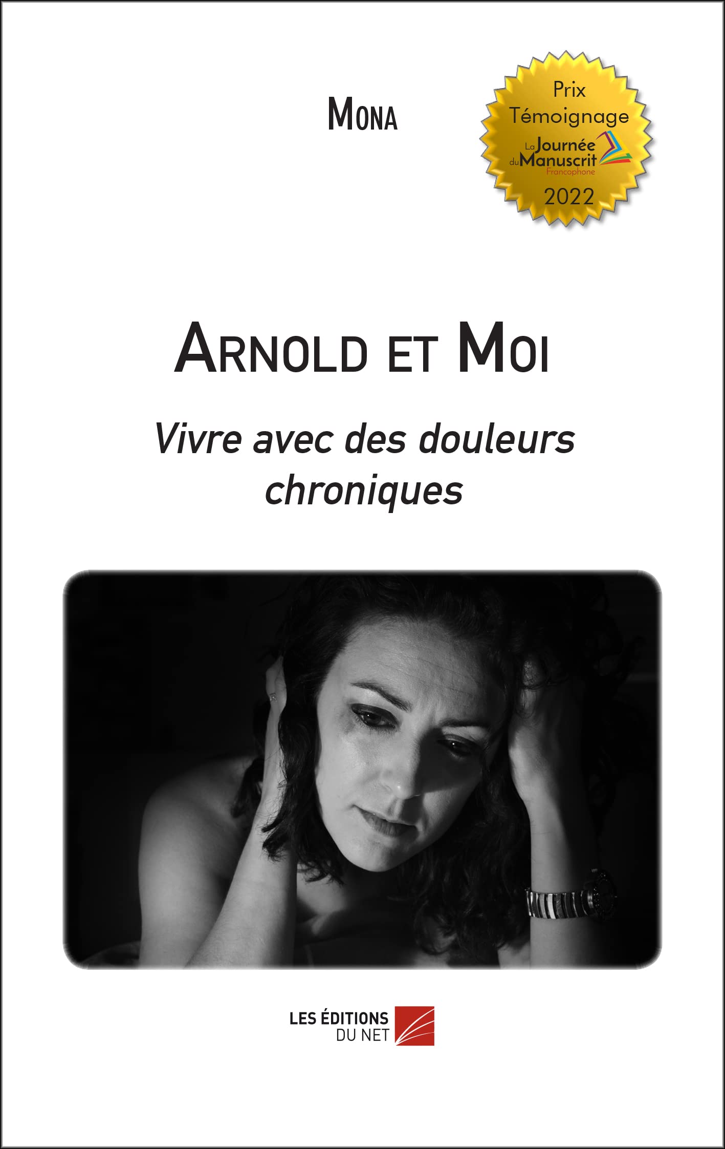 Arnold et Moi: Vivre avec des douleurs chroniques book