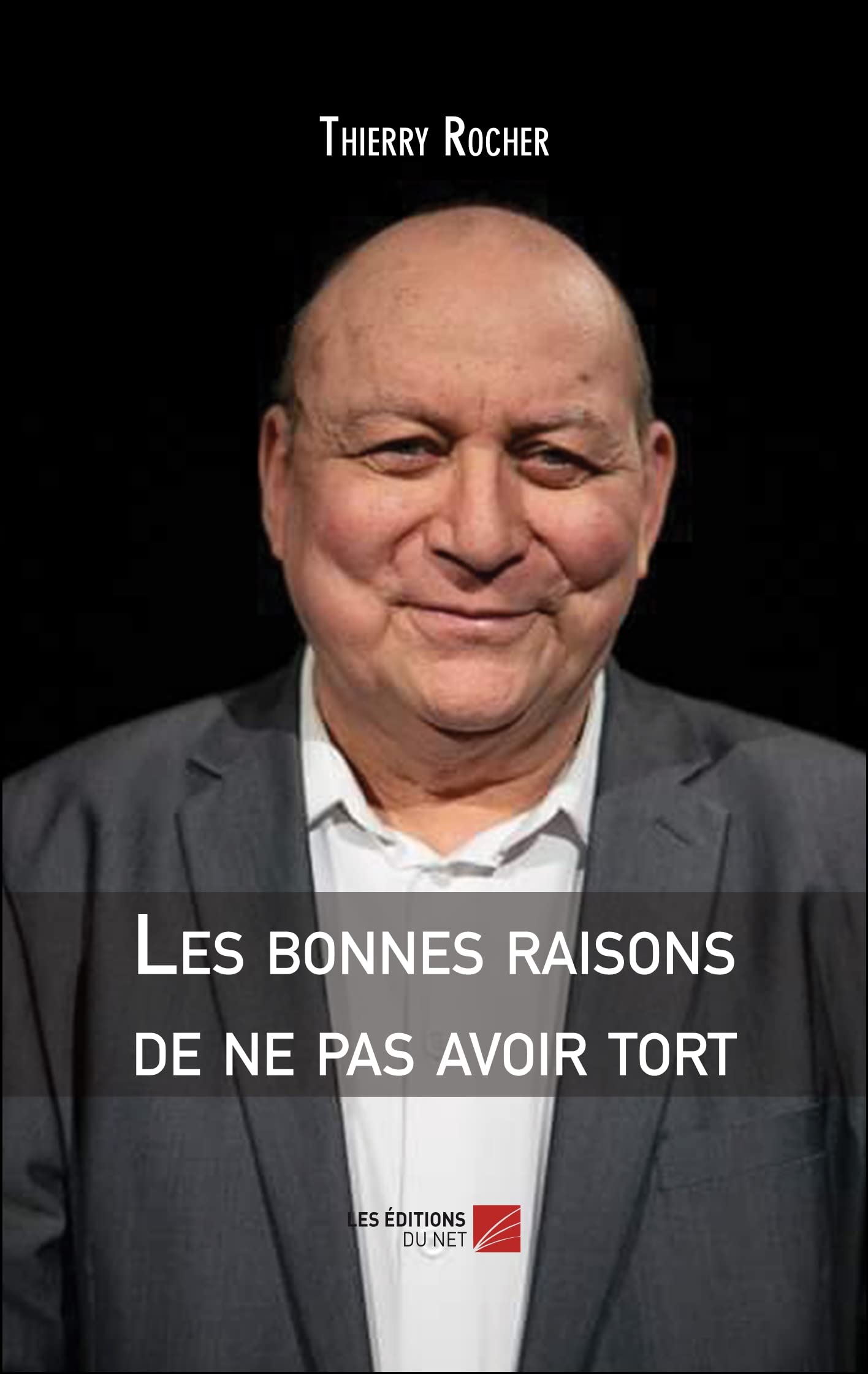 Les bonnes raisons de ne pas avoir tort book