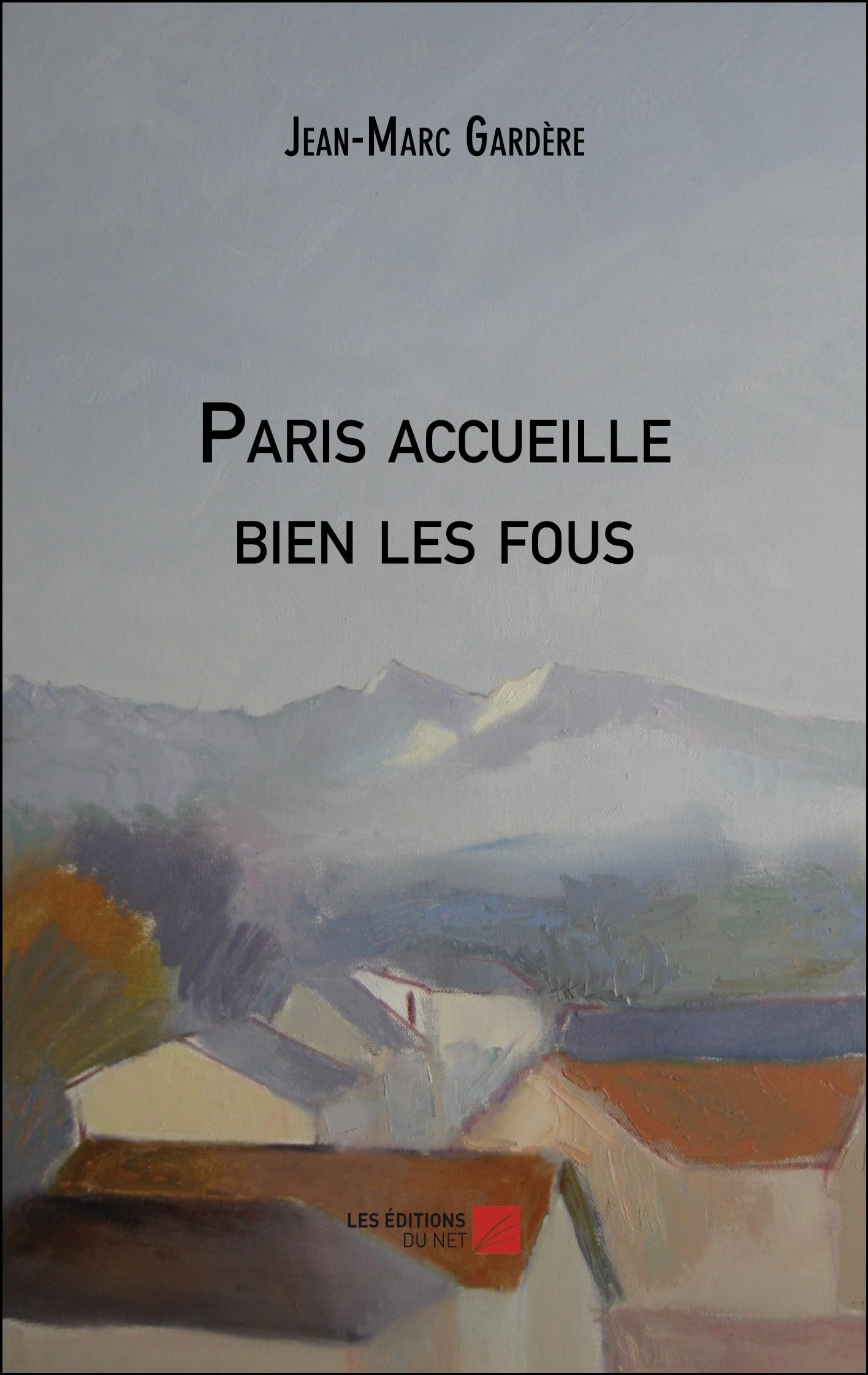 Paris accueille bien les fous book