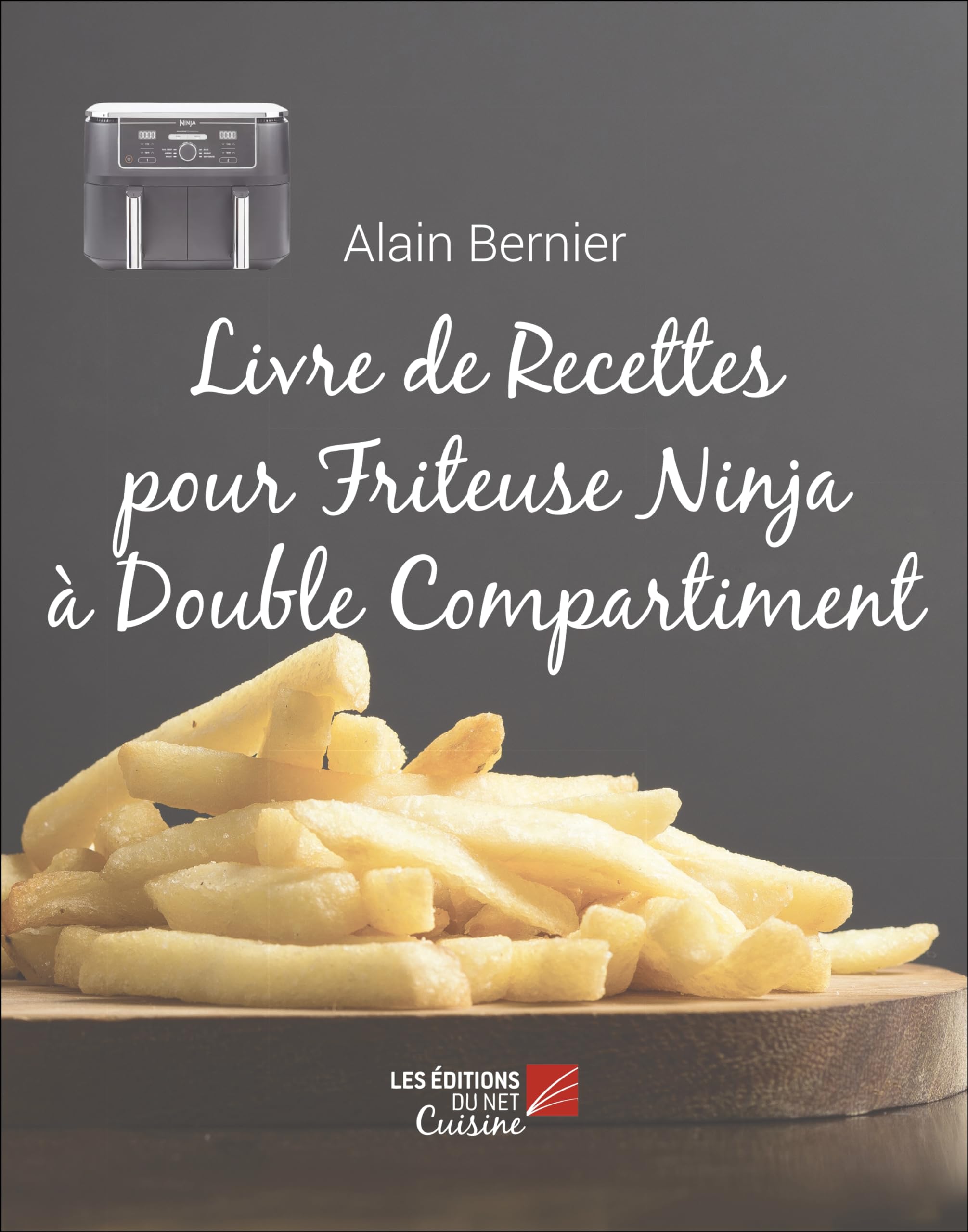 Livre de Recettes pour Friteuse Ninja à Double Compartiment book