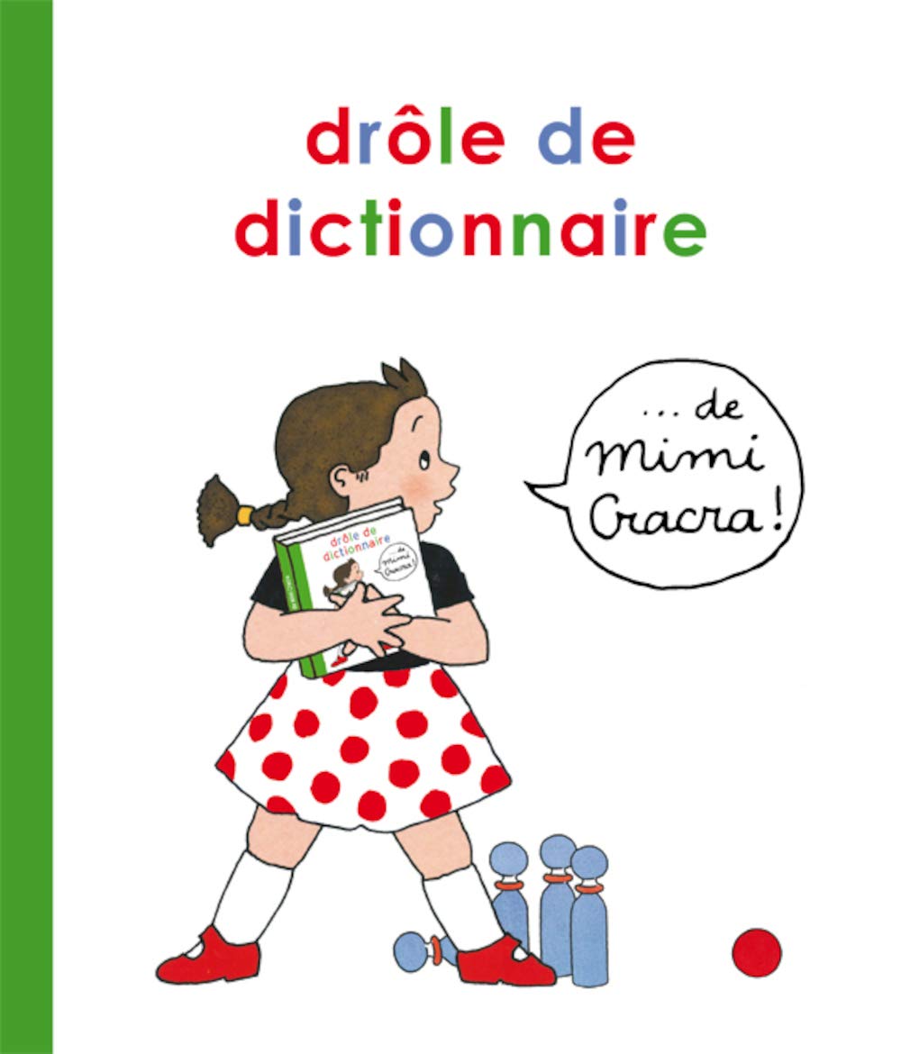Drôle de dictionnaire de Mimi Cracra book
