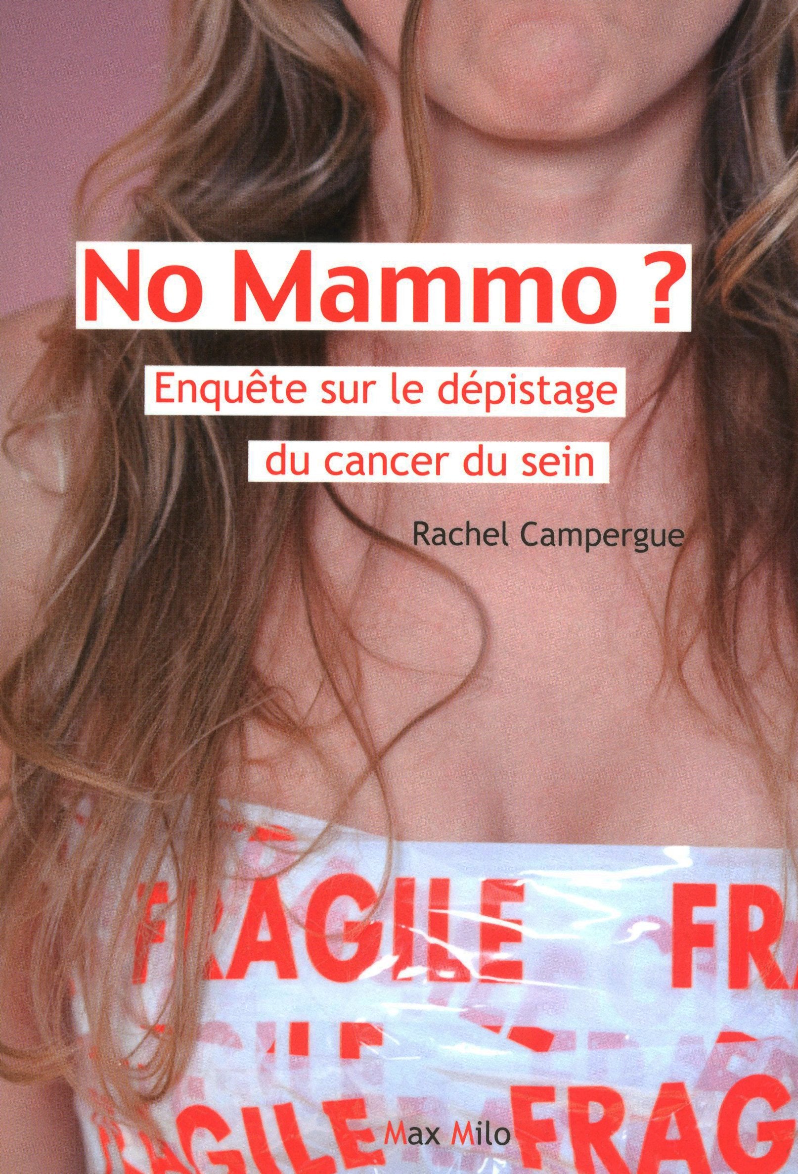 No mammo ?: Enquête sur le dépistage du cancer du sein Social Sciences