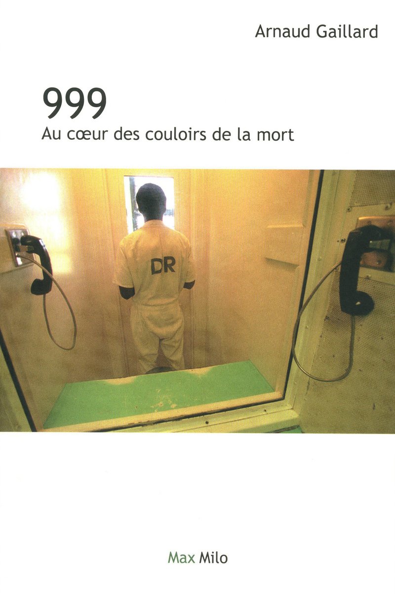 999, enquête dans les couloirs de la mort aux Etats-Unis book