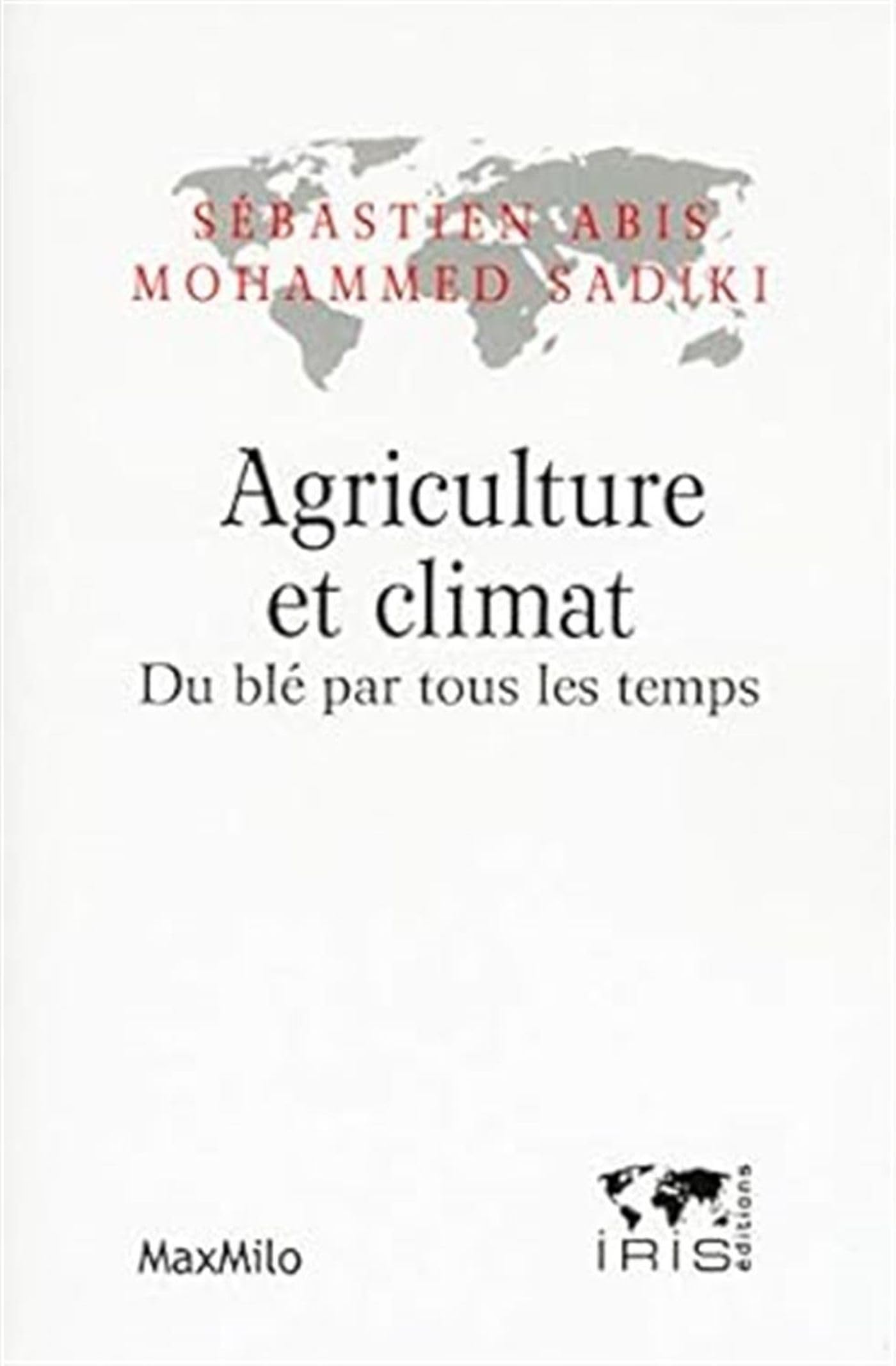 Agriculture et climat: Du blé par tous les temps book
