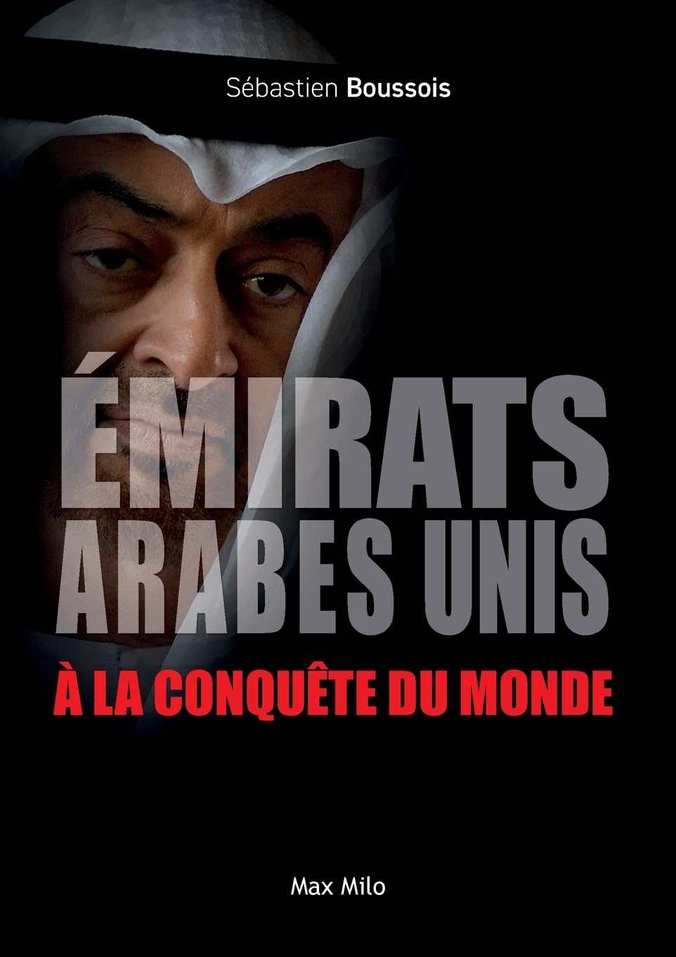 Les Emirats Arabes Unis à la conquête du monde book