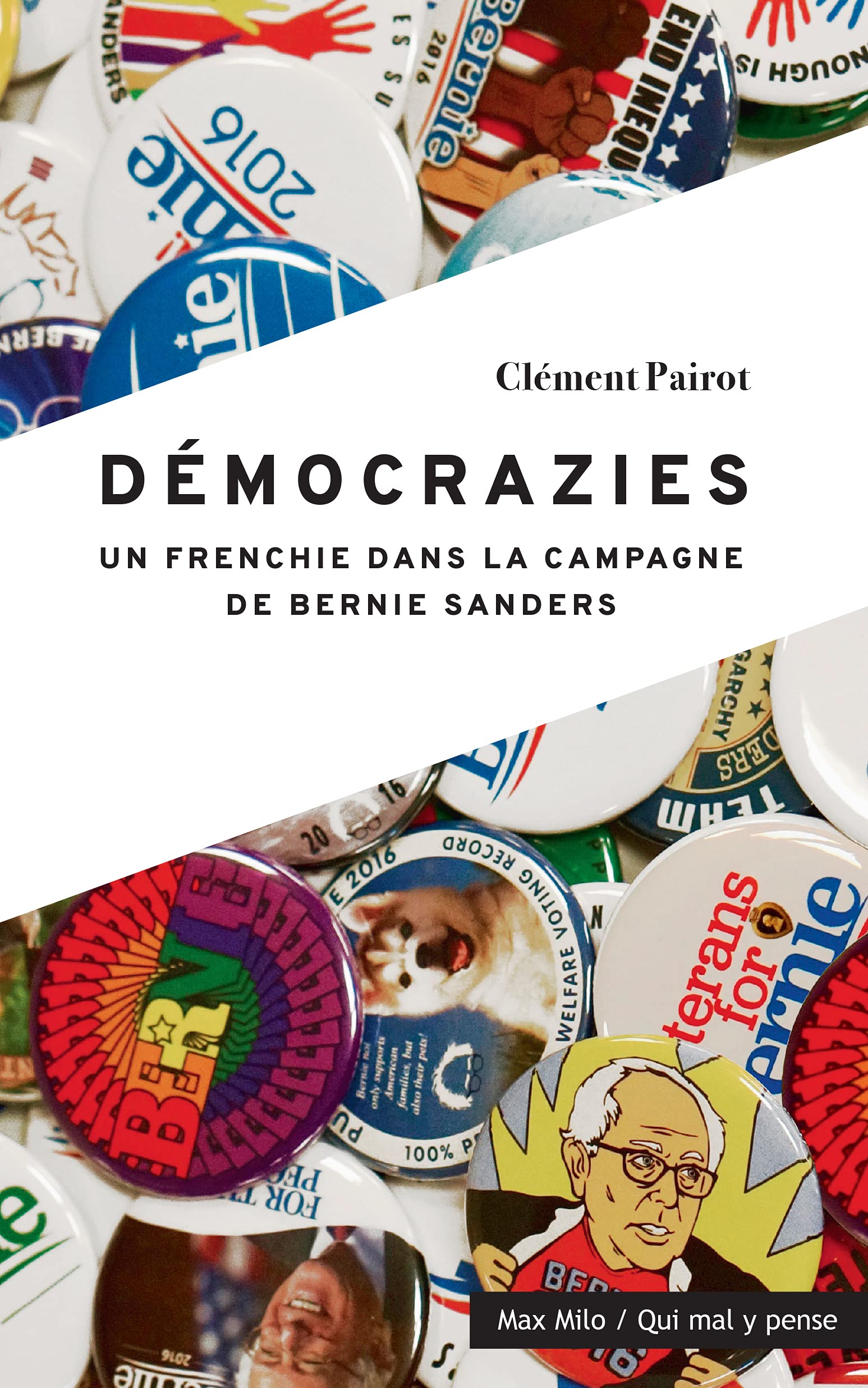 Democrazies: Un frenchie dans la campagne de Bernie Sanders book