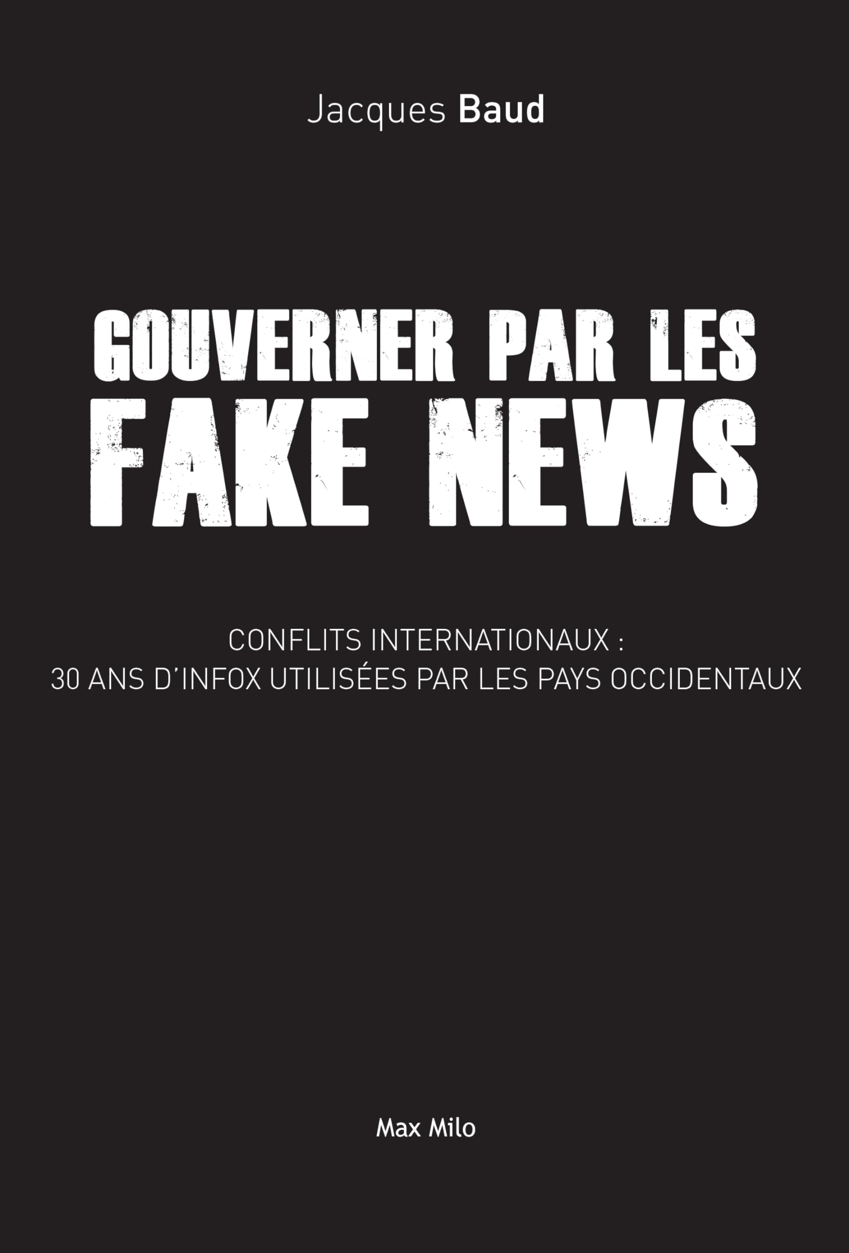 Governing by fake news: International conflicts: 30 years of infoxes used by Western countries Poetry